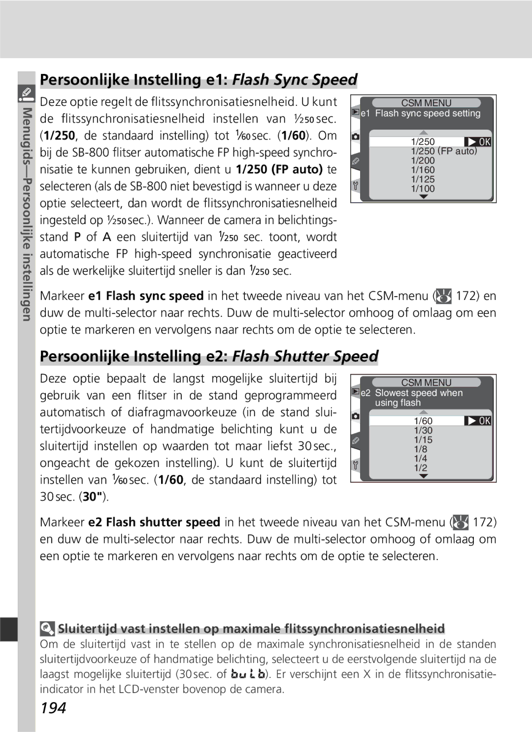 Nikon D2H manual Persoonlijke Instelling e1 Flash Sync Speed, Persoonlijke Instelling e2 Flash Shutter Speed, 194 