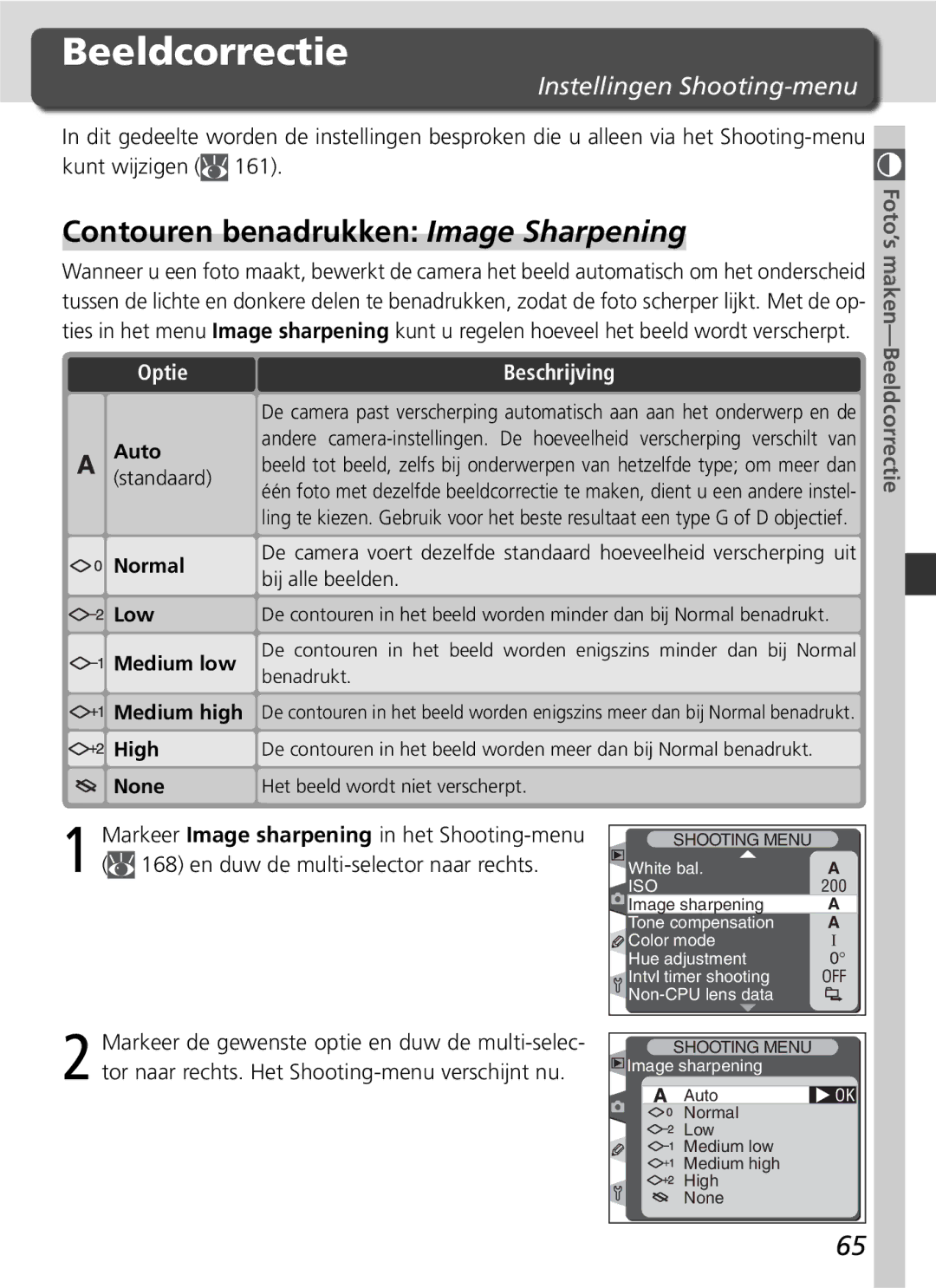 Nikon D2H manual Beeldcorrectie, Contouren benadrukken Image Sharpening, Instellingen Shooting-menu, Optie Beschrijving 