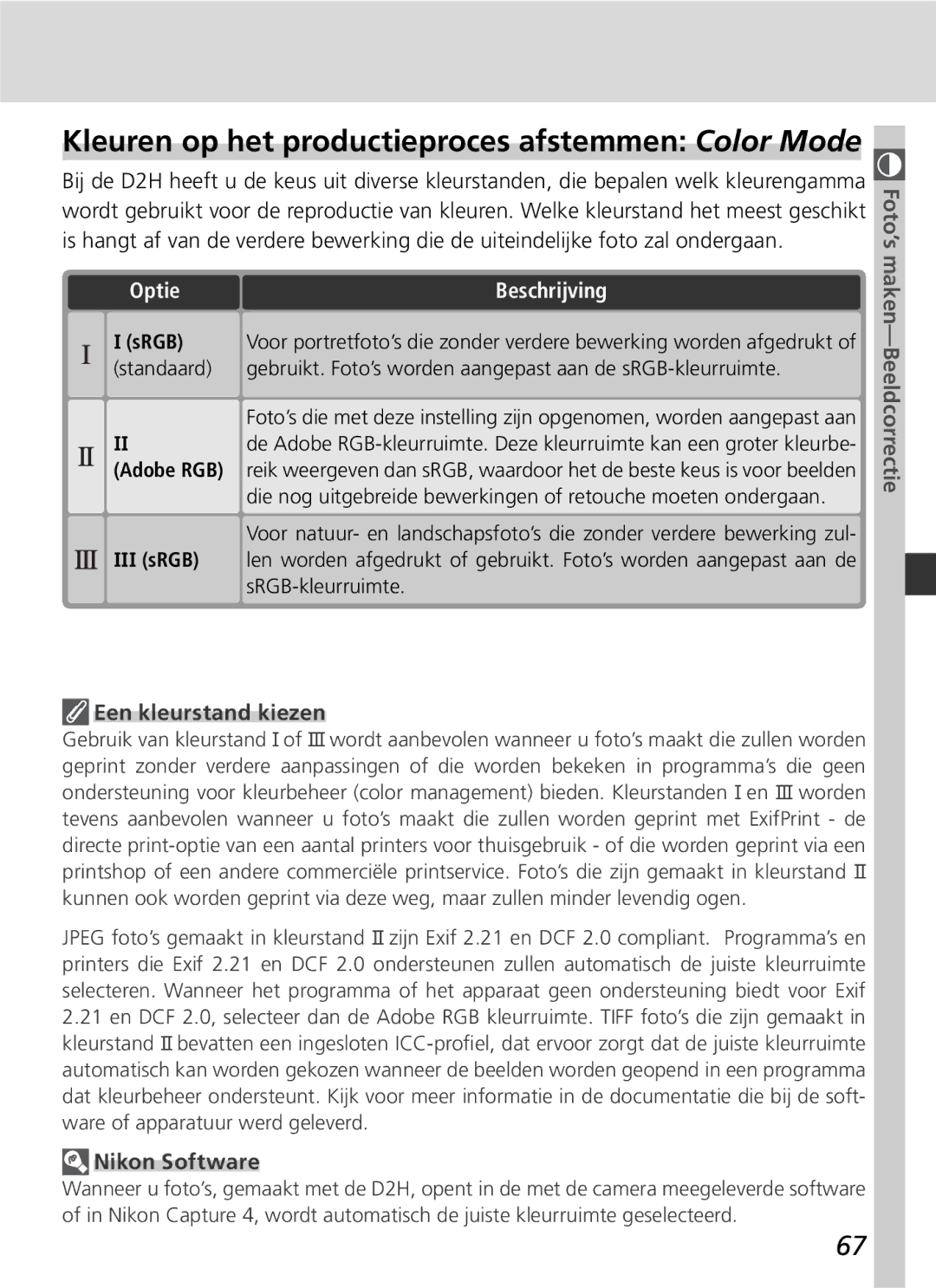 Nikon D2H manual Kleuren op het productieproces afstemmen Color Mode, Een kleurstand kiezen, Nikon Software, Srgb 