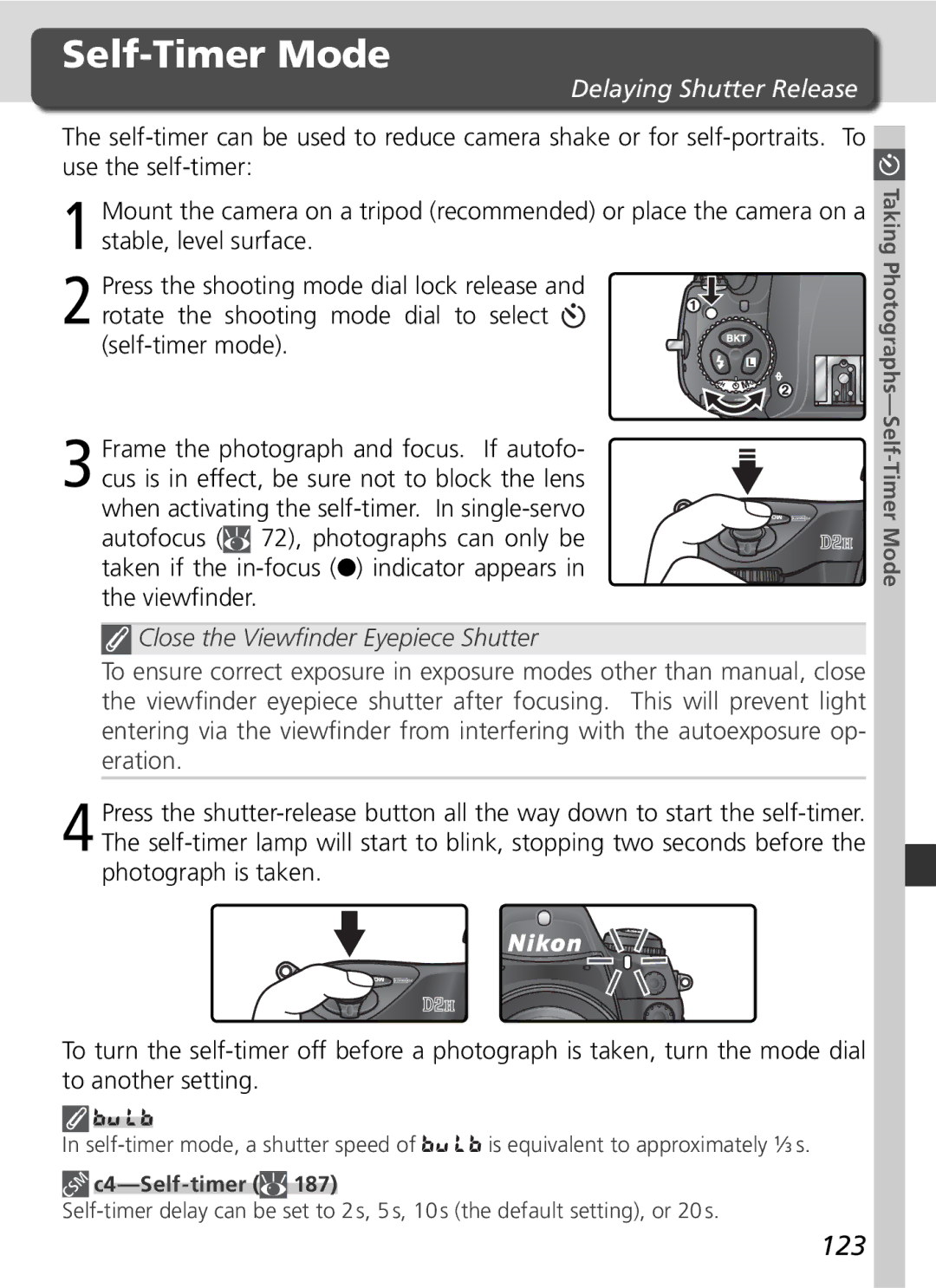 Nikon D2H manual 123, Delaying Shutter Release, C4-Self-timer, Taking Photographs-Self-Timer Mode 