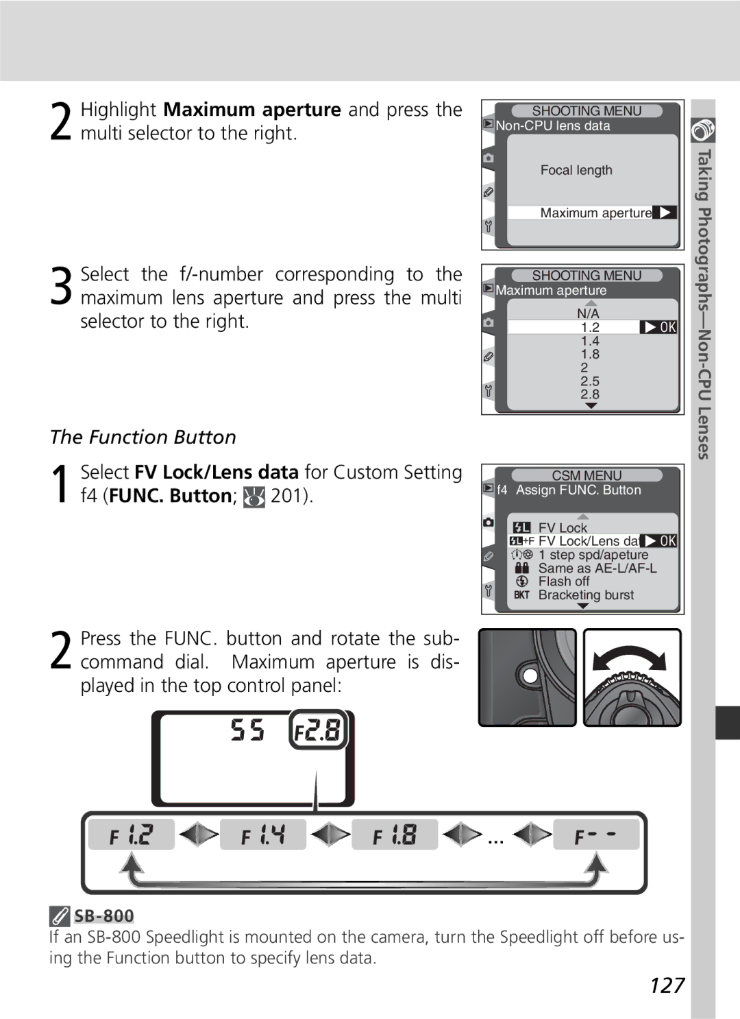 Nikon D2H manual 127, Function Button Select FV Lock/Lens data for Custom Setting, 201, Taking Photographs-Non-CPU, Lenses 