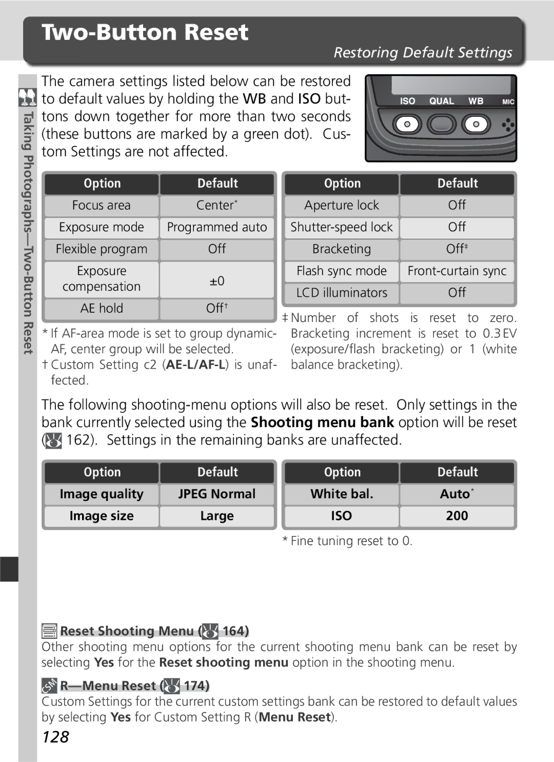 Nikon D2H manual 128, Restoring Default Settings, Taking Photographs-Two-Button Reset 