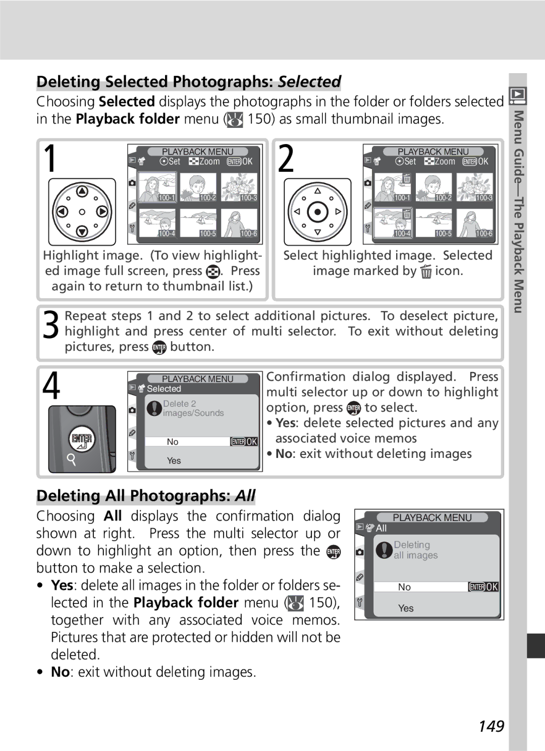 Nikon D2H manual Deleting Selected Photographs Selected, Deleting All Photographs All, 149 