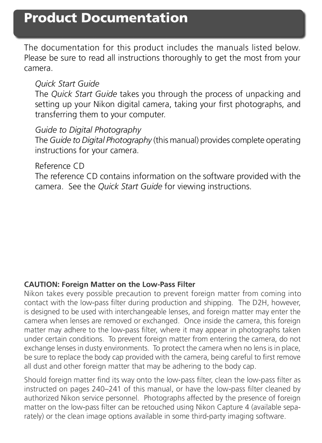 Nikon D2H manual Product Documentation, Quick Start Guide, Guide to Digital Photography 