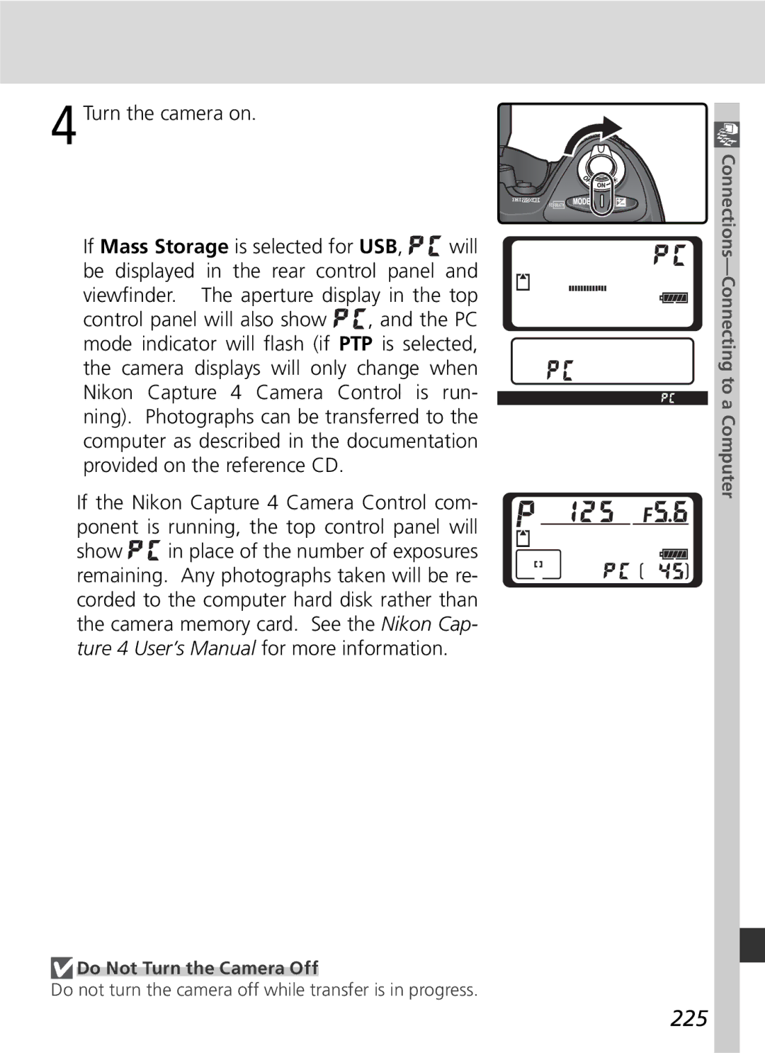 Nikon D2H manual 225, Do Not Turn the Camera Off 