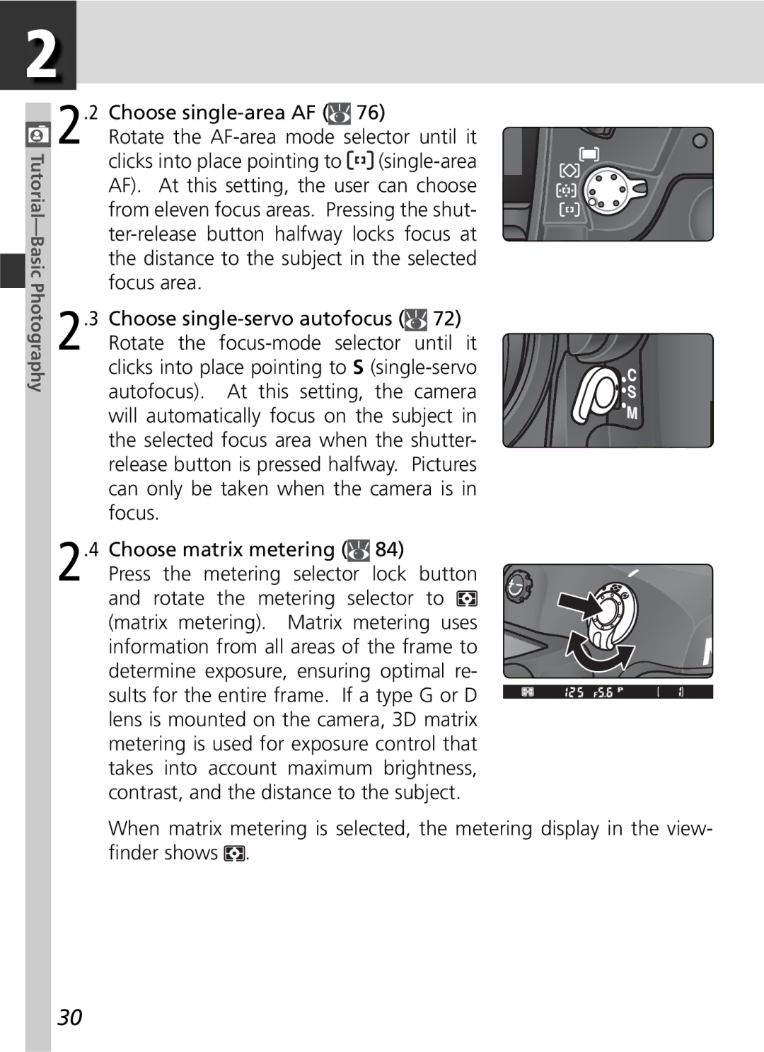 Nikon D2H manual Single-area, Clicks into place pointing to 