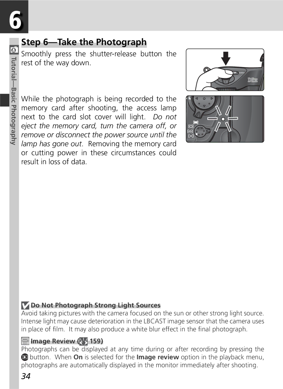 Nikon D2H manual Take the Photograph, Do Not Photograph Strong Light Sources, Image Review 