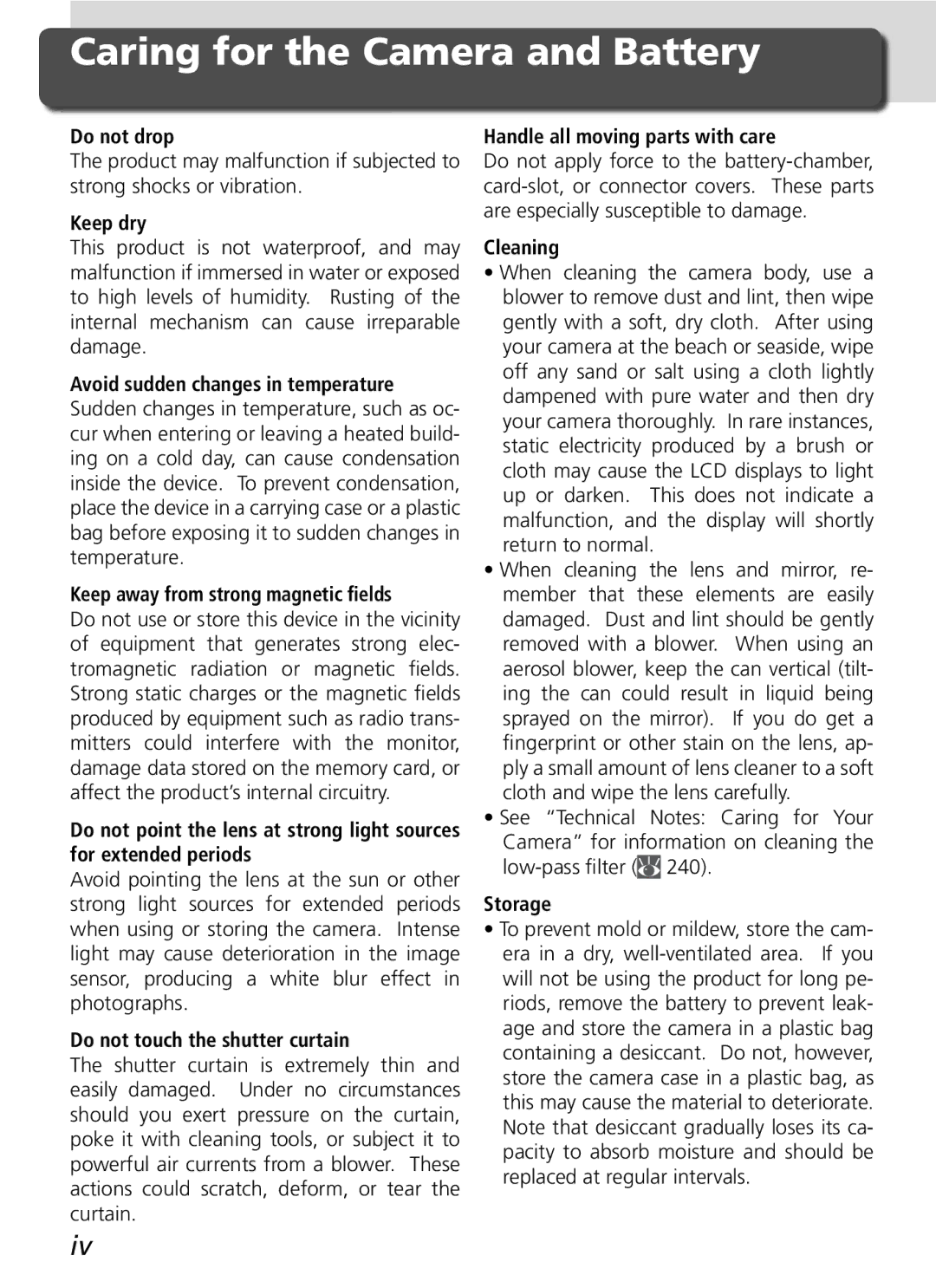 Nikon D2H manual Caring for the Camera and Battery, Keep dry 