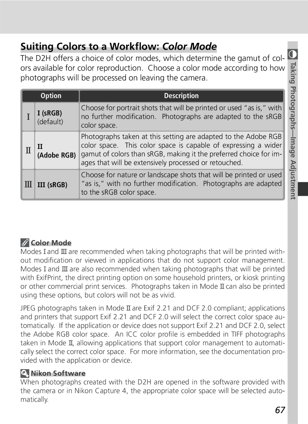 Nikon D2H manual Suiting Colors to a Workﬂow Color Mode, Photographs-Image Adjustment, Nikon Software 