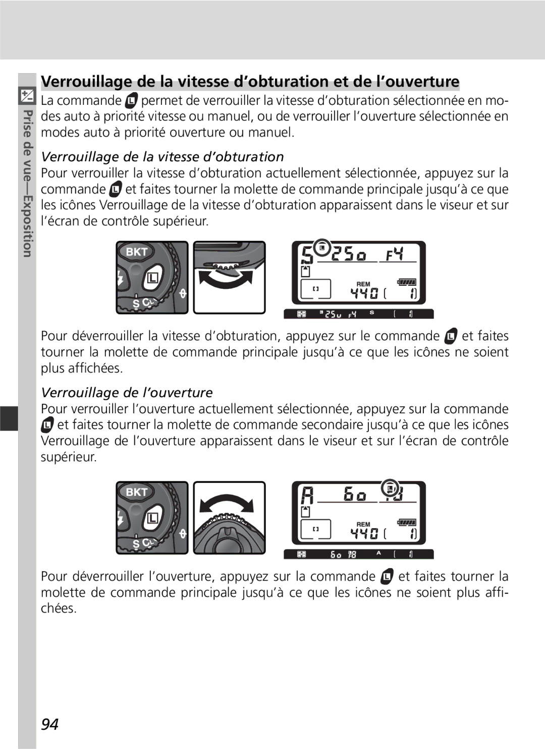 Nikon D2H manual Verrouillage de la vitesse d’obturation et de l’ouverture, Verrouillage de l’ouverture 