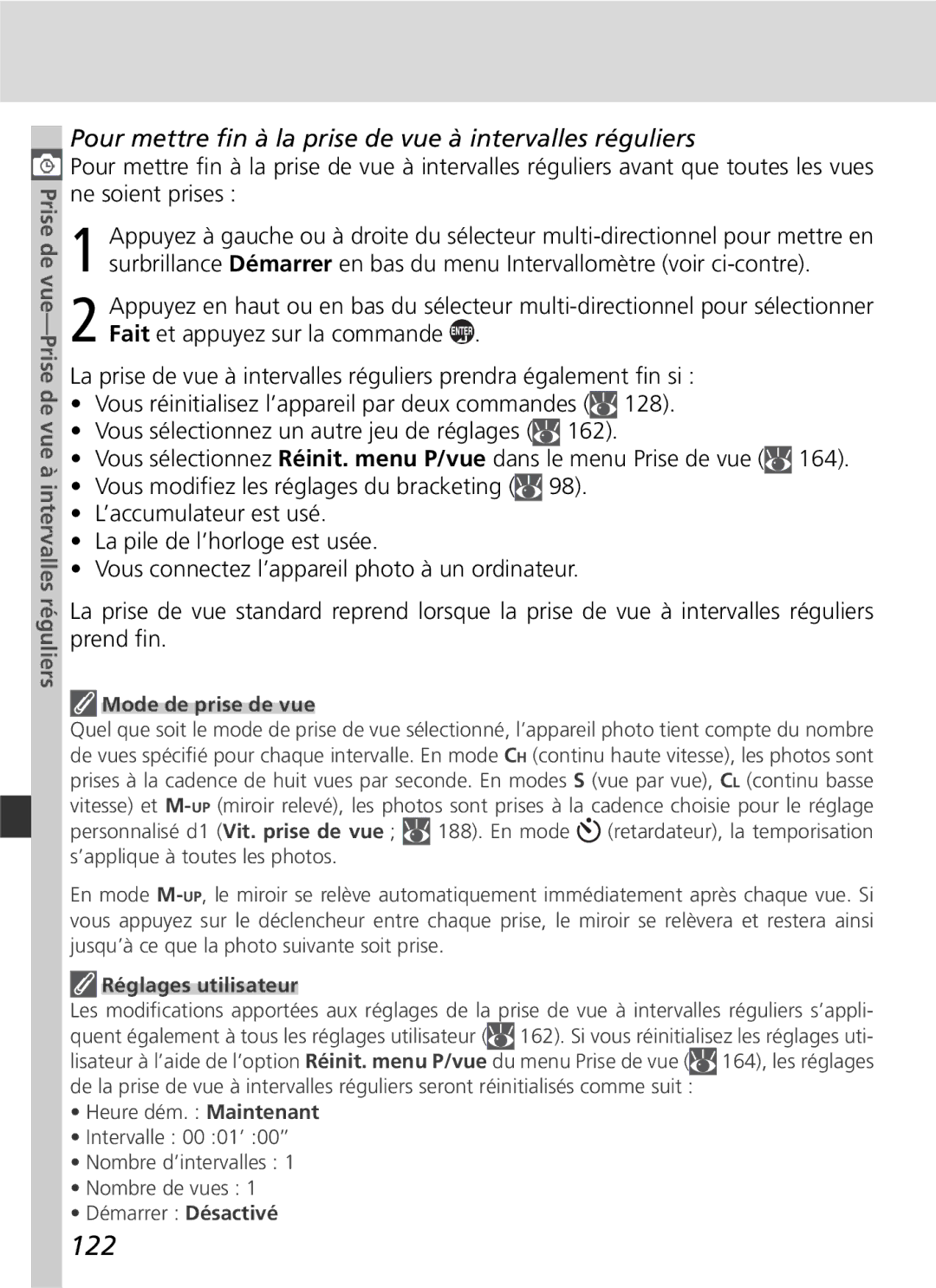 Nikon D2H manual 122, Pour mettre ﬁn à la prise de vue à intervalles réguliers, Réglages utilisateur 