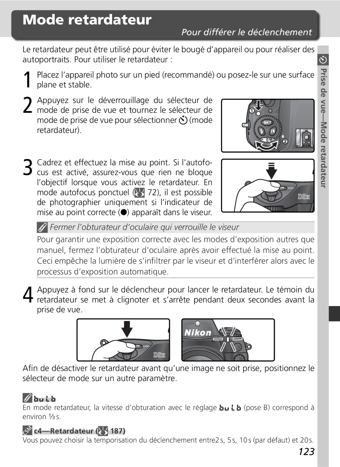 Nikon D2H manual 123, Pour différer le déclenchement, Prise de vue-Mode retardateur, C4-Retardateur 