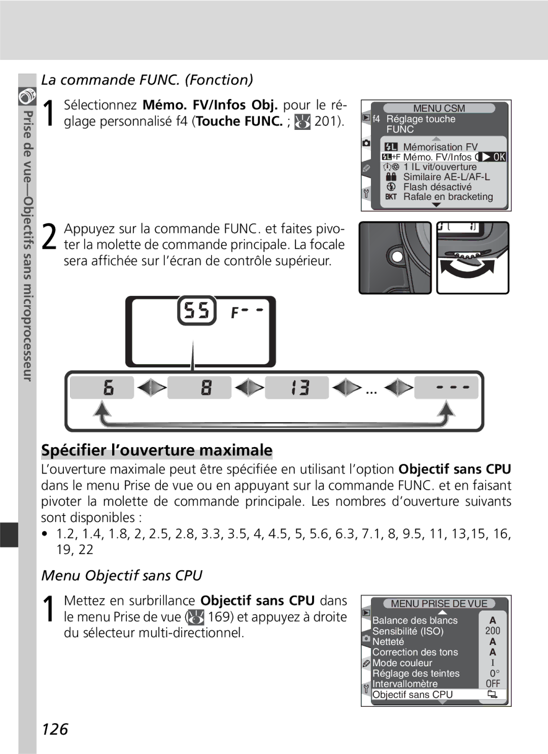 Nikon D2H manual Spéciﬁer l’ouverture maximale, 126, La commande FUNC. Fonction 