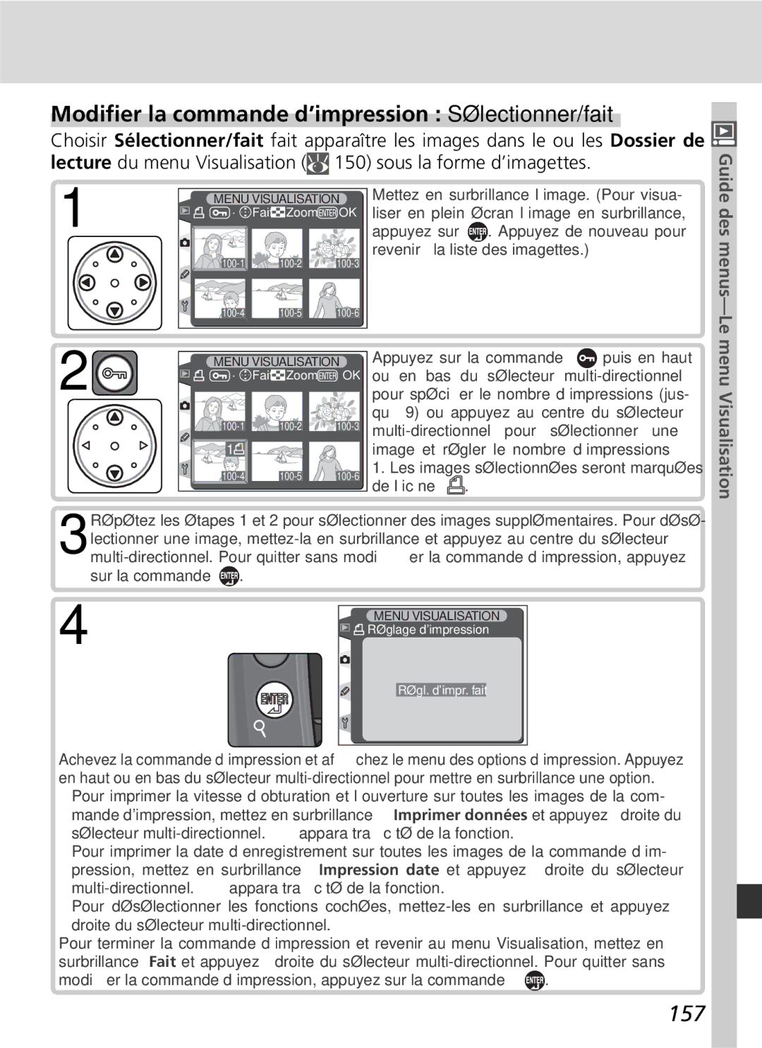 Nikon D2H manual Modiﬁer la commande d’impression Sélectionner/fait, 157, Menu Visualisation 