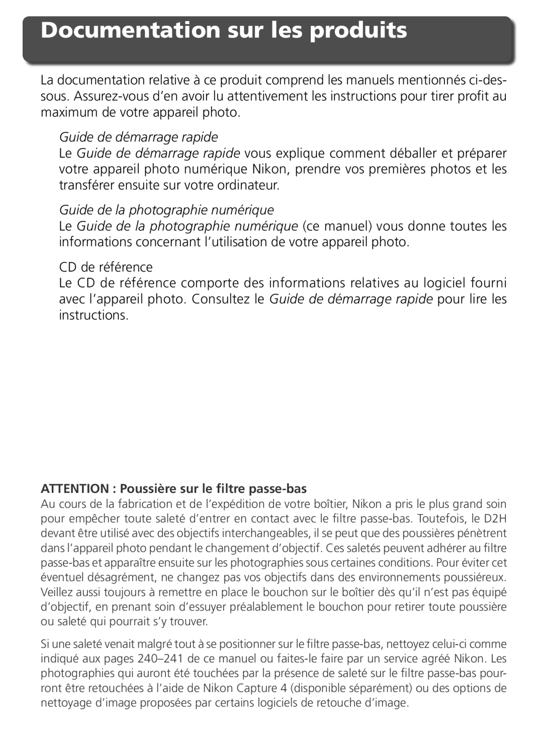 Nikon D2H manual Documentation sur les produits, Guide de démarrage rapide, Guide de la photographie numérique 