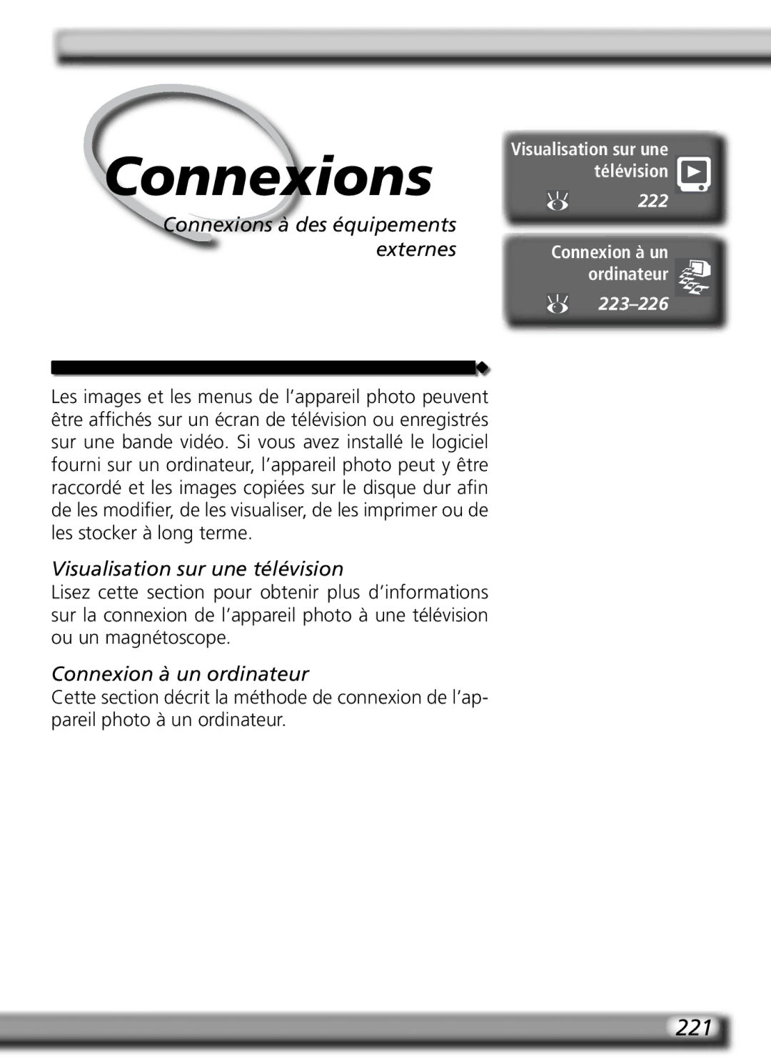 Nikon D2H manual 221, Connexions à des équipements, Visualisation sur une télévision, Connexion à un ordinateur 