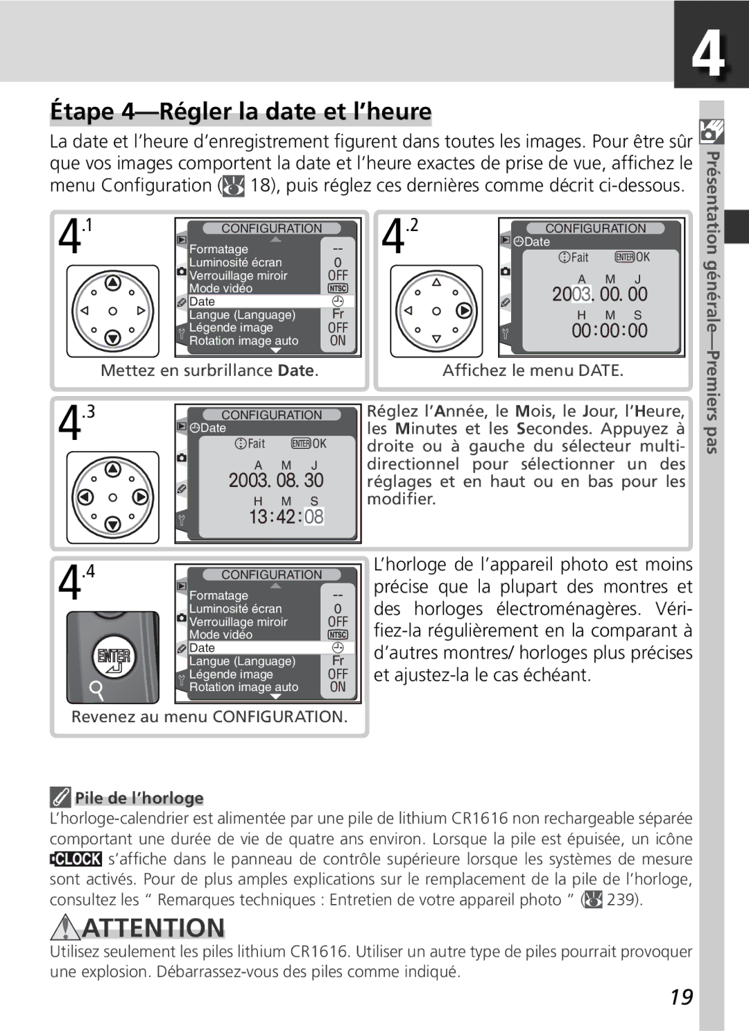 Nikon D2H manual Étape 4-Régler la date et l’heure, Pas, Pile de l’horloge 