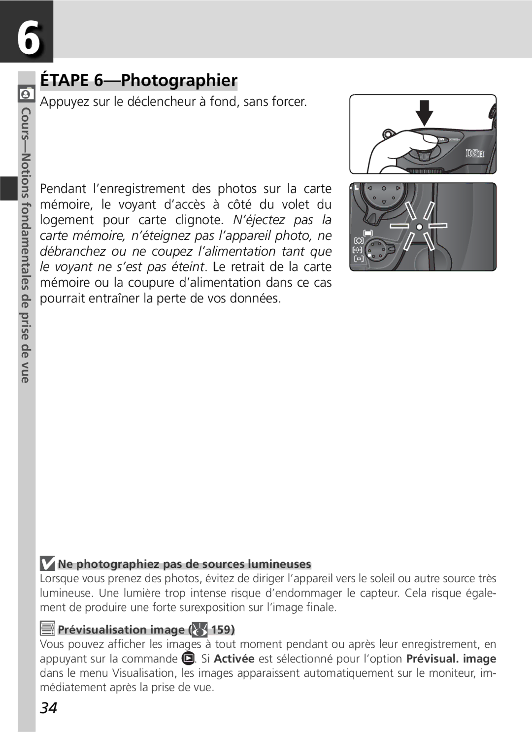 Nikon D2H manual Étape 6-Photographier, Ne photographiez pas de sources lumineuses, Prévisualisation image 