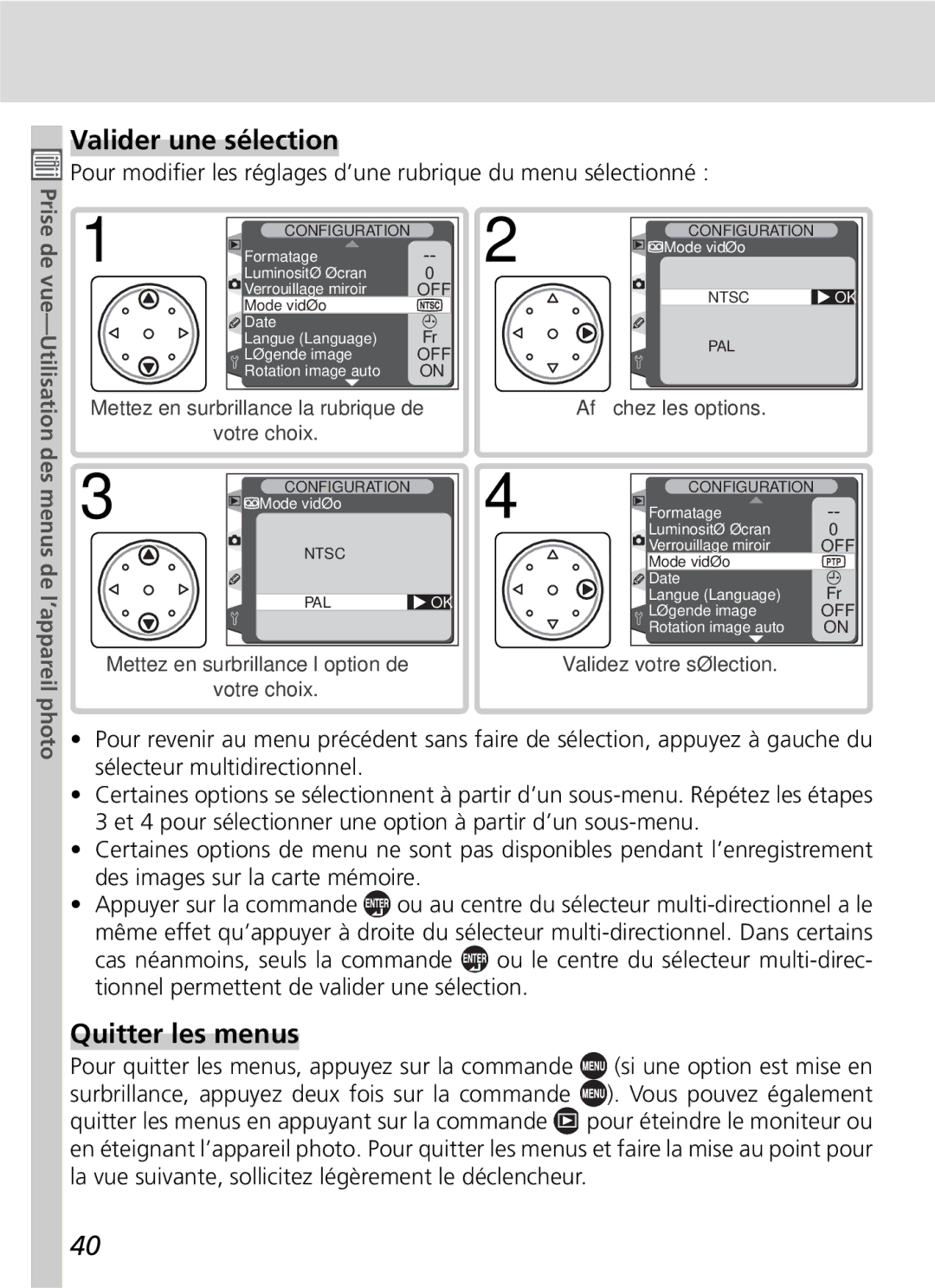 Nikon D2H manual Valider une sélection, Quitter les menus 