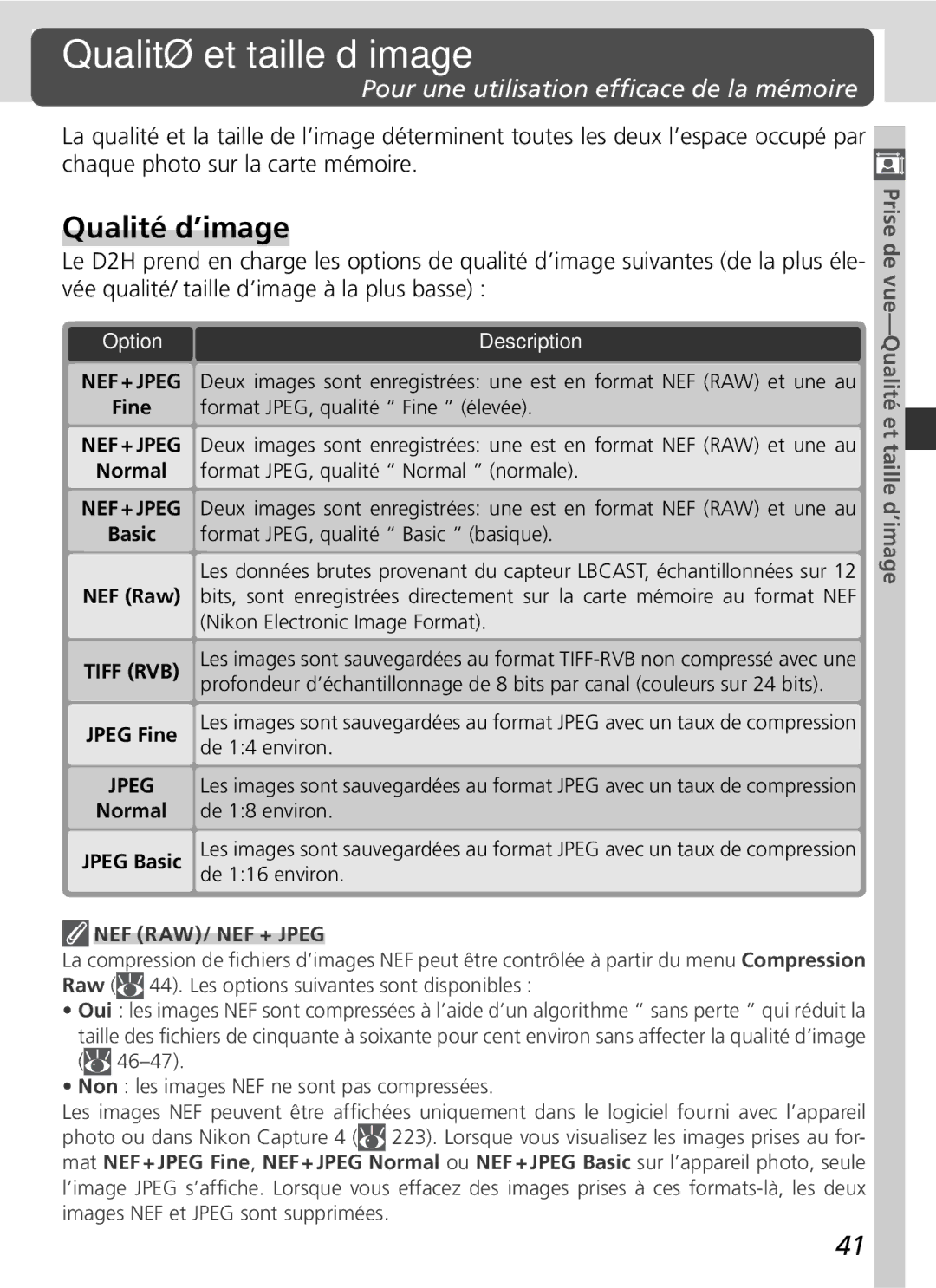 Nikon D2H manual Qualité et taille d’image, Qualité d’image, Pour une utilisation efﬁcace de la mémoire 