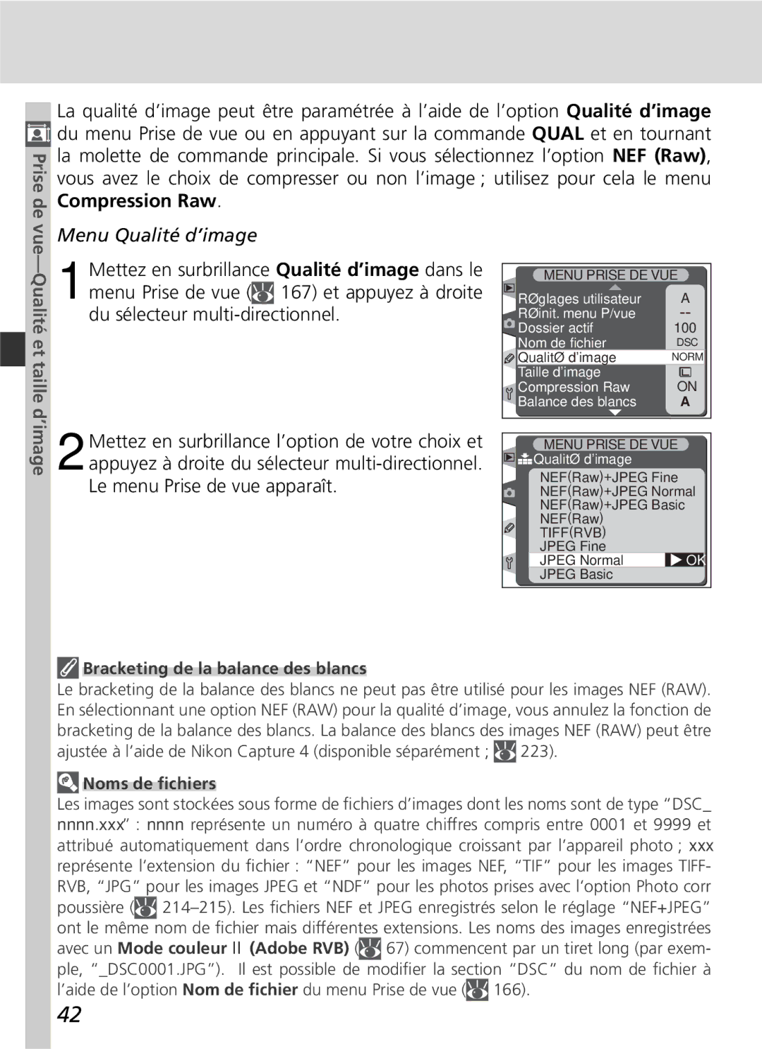 Nikon D2H manual Vue-Qualité et taille, Menu Qualité d’image, Bracketing de la balance des blancs, Noms de ﬁchiers 