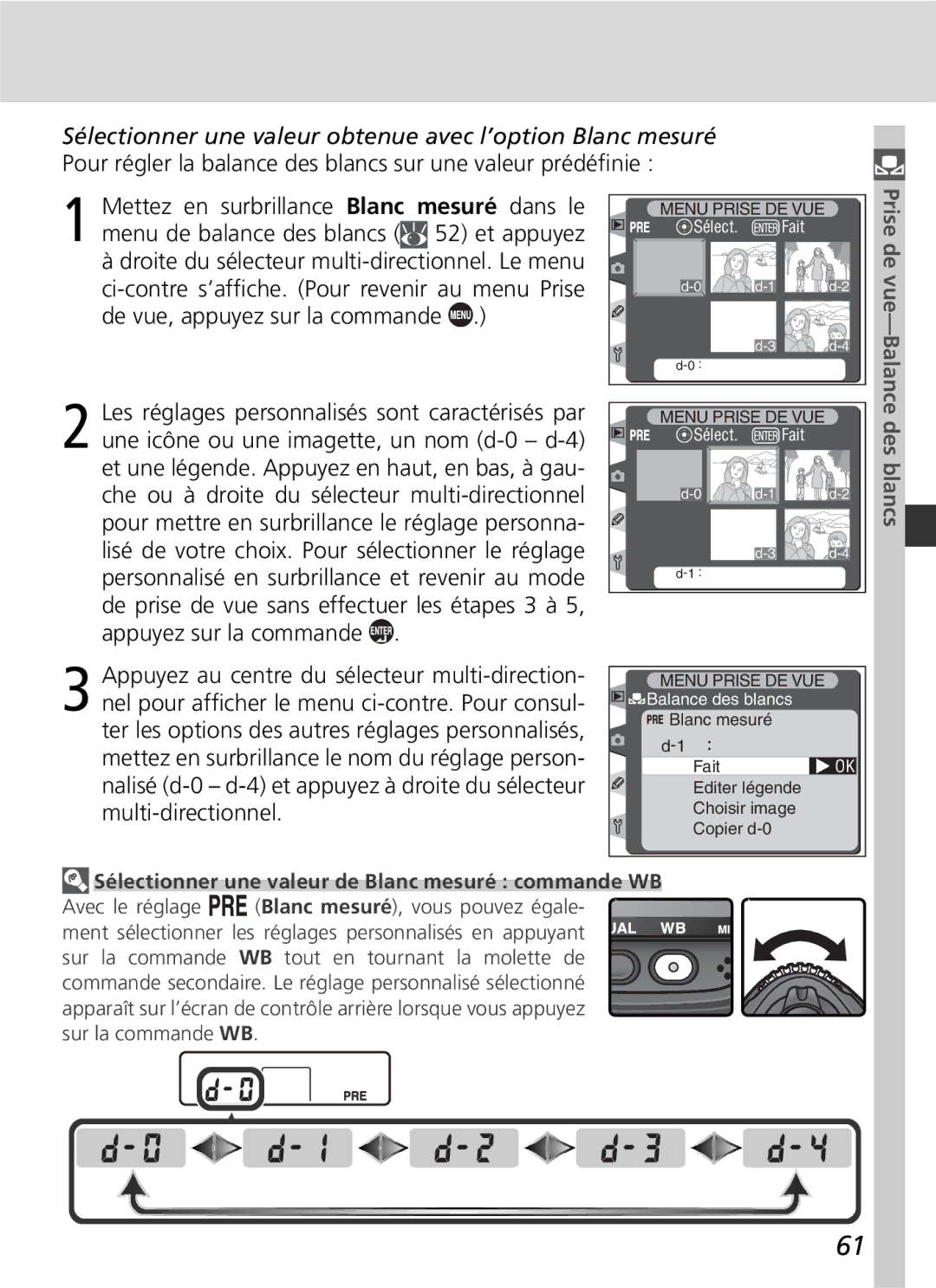 Nikon D2H manual Des blancs, Sélectionner une valeur de Blanc mesuré commande WB 