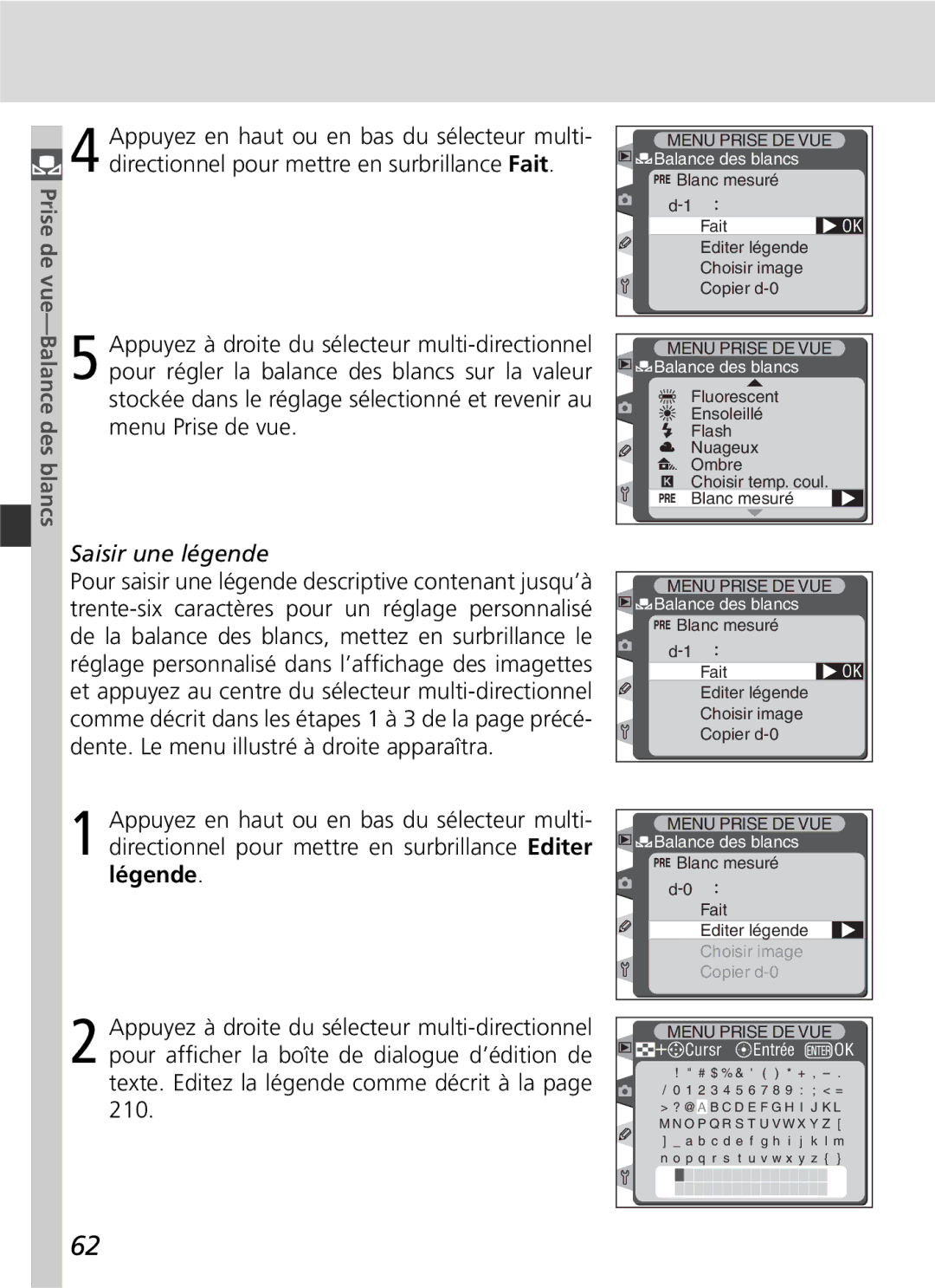 Nikon D2H manual Saisir une légende, ＋ Cursr Entrée OK 