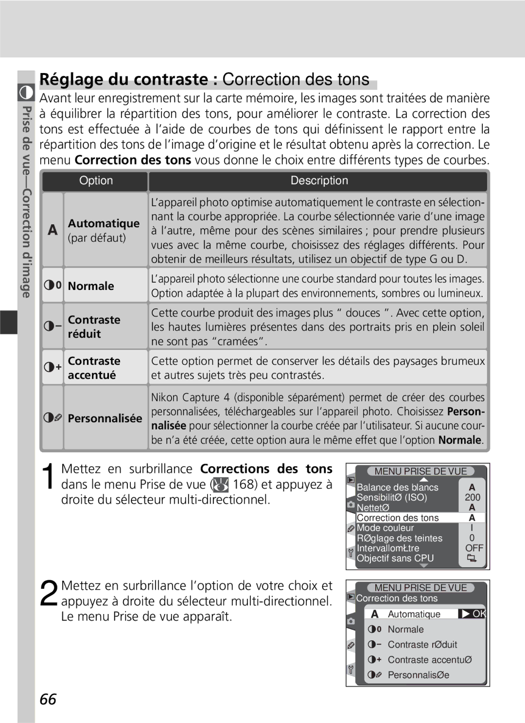 Nikon D2H manual Réglage du contraste Correction des tons, Correction dimage 