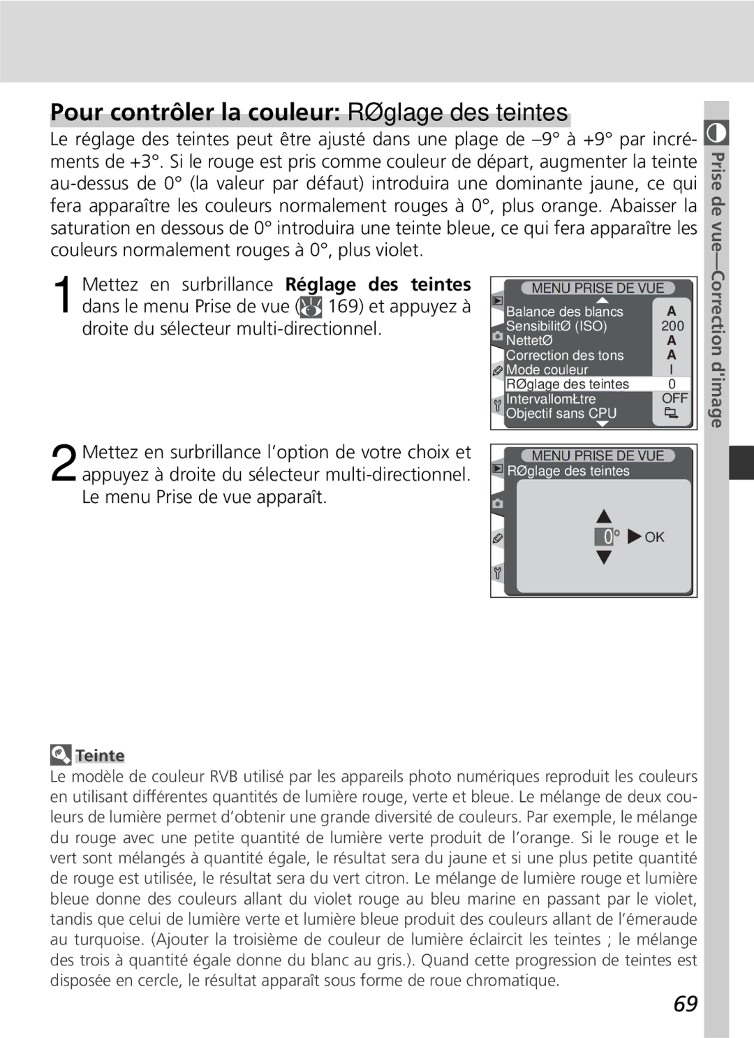 Nikon D2H manual Pour contrôler la couleur Réglage des teintes, Teinte 