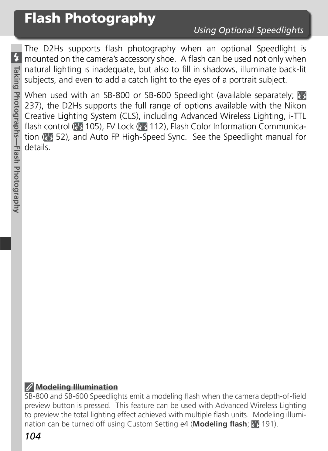 Nikon D2Hs manual Flash Photography, 104, Using Optional Speedlights, Modeling Illumination 