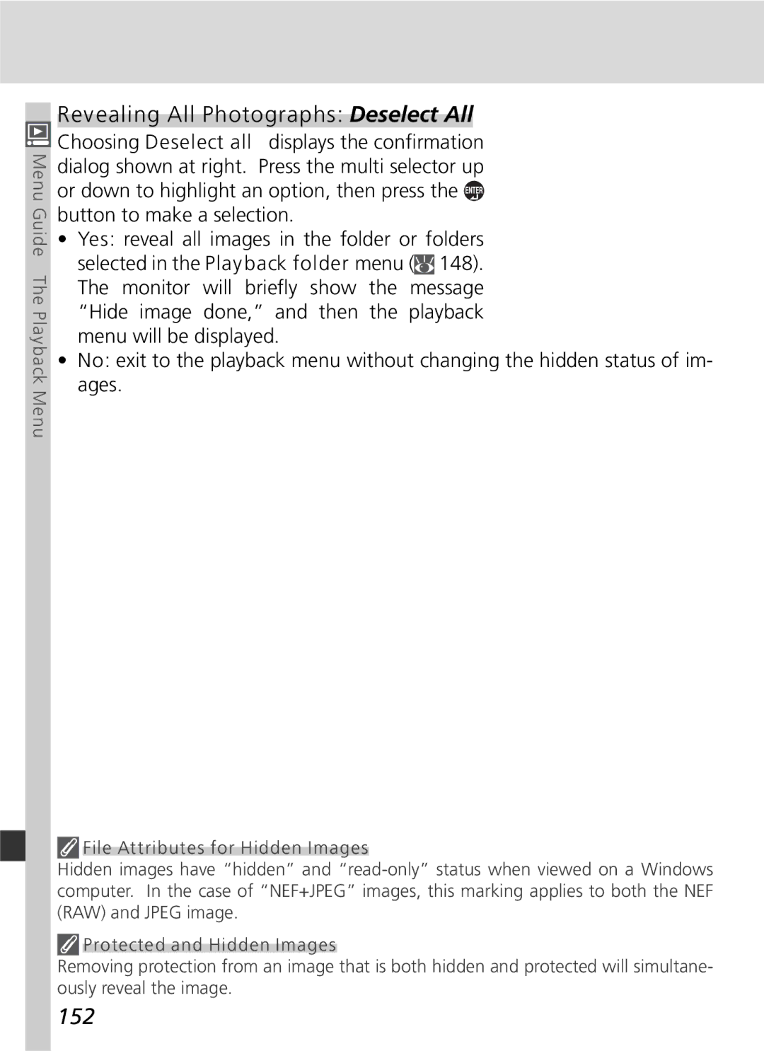 Nikon D2Hs manual Revealing All Photographs Deselect All, 152, File Attributes for Hidden Images 