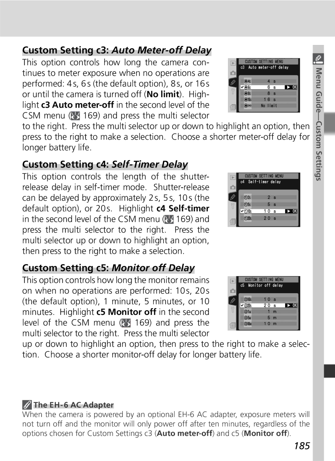 Nikon D2Hs Custom Setting c3 Auto Meter-off Delay, Custom Setting c4 Self-Timer Delay, Custom Setting c5 Monitor off Delay 