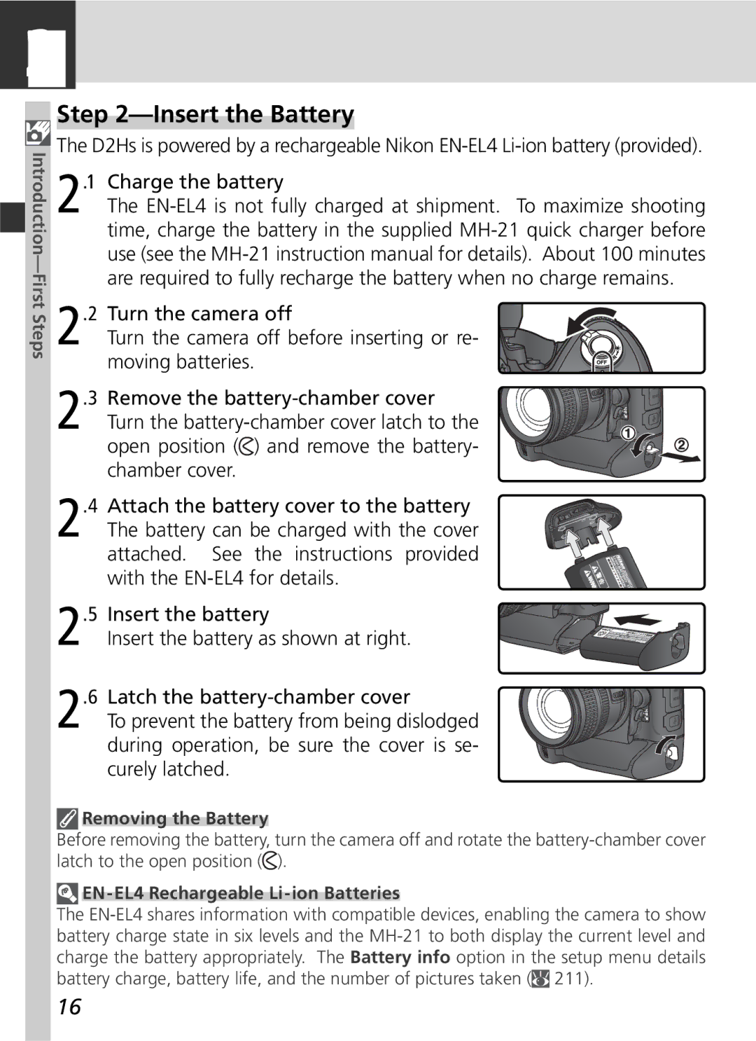 Nikon D2Hs manual Insert the Battery, Removing the Battery, EN-EL4 Rechargeable Li-ion Batteries 