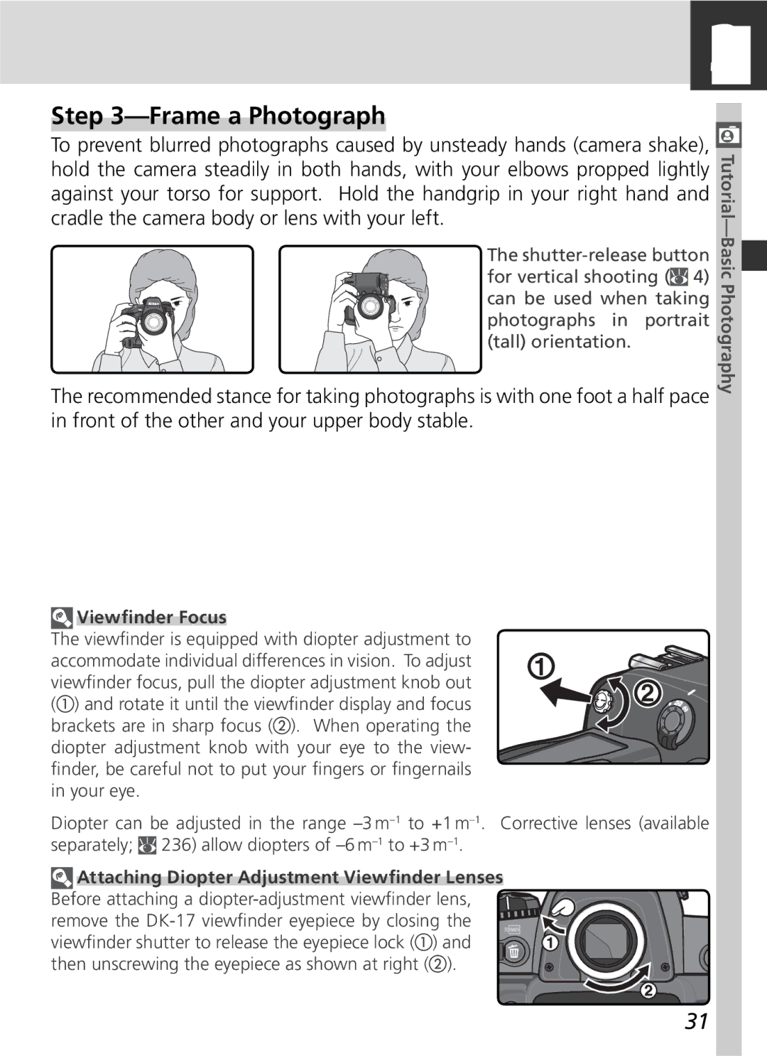 Nikon D2Hs manual Frame a Photograph, Viewﬁnder Focus 