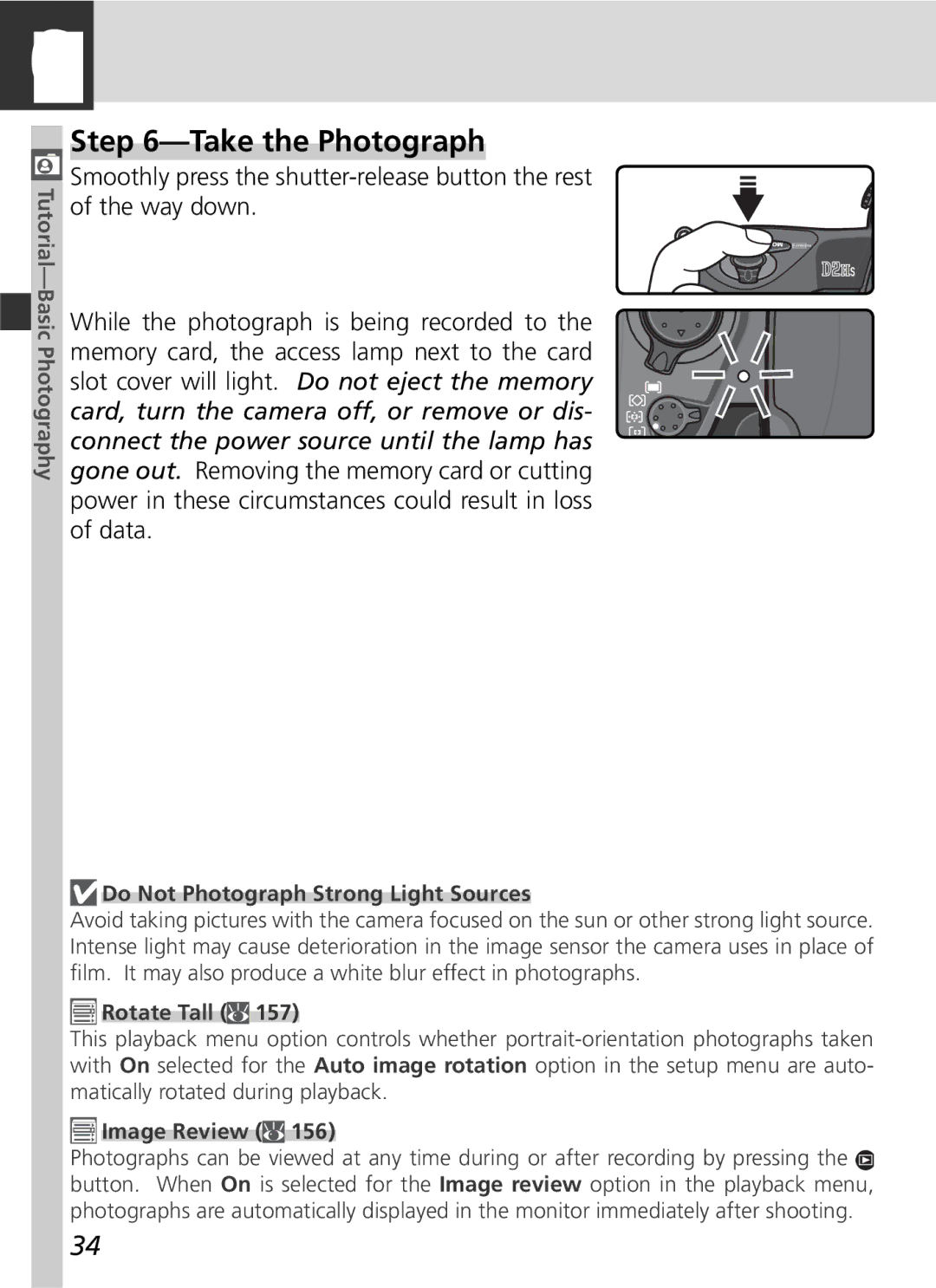 Nikon D2Hs manual Take the Photograph, Do Not Photograph Strong Light Sources, Rotate Tall, Image Review 