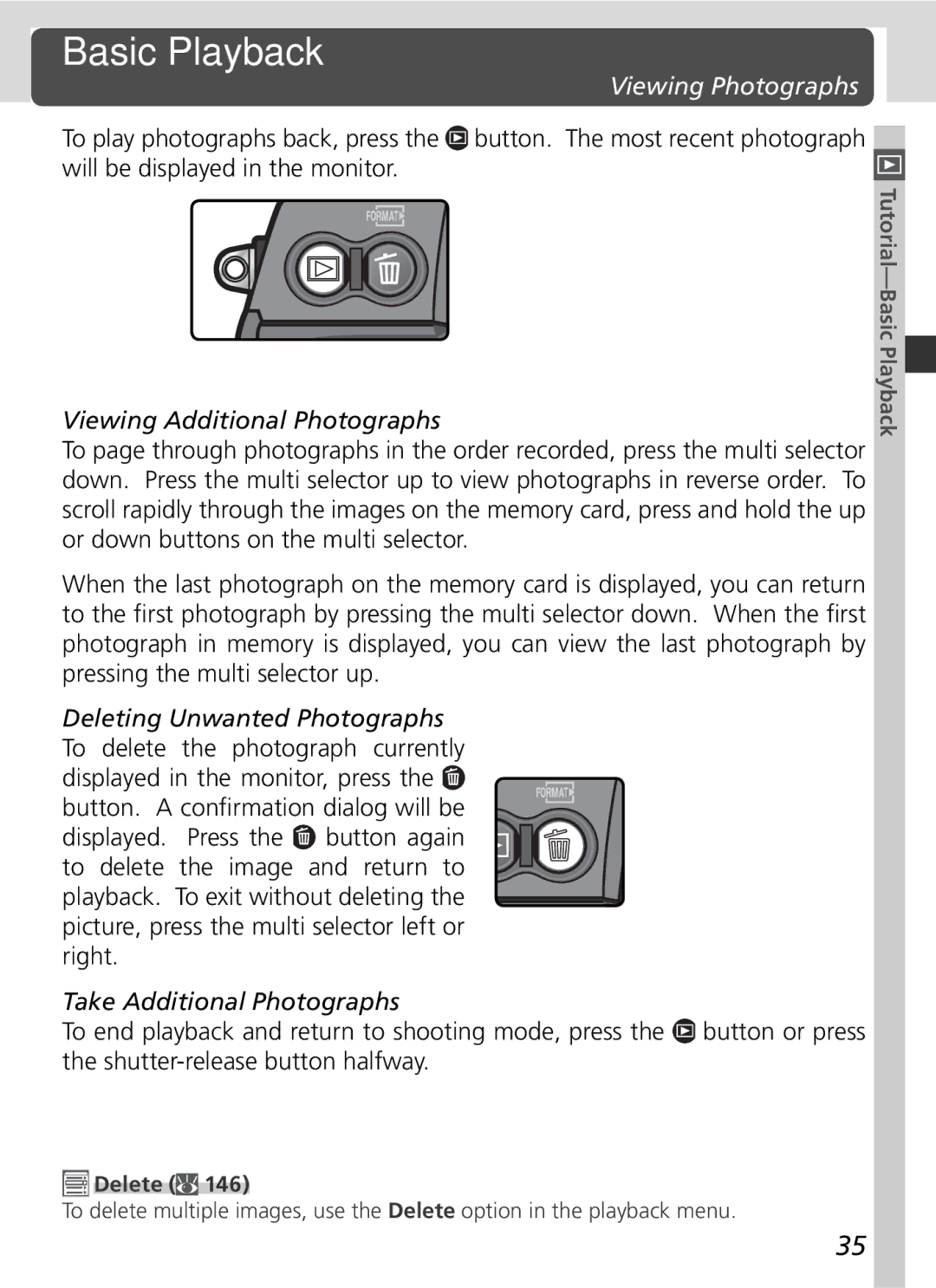 Nikon D2Hs manual Basic Playback, Viewing Photographs, Viewing Additional Photographs, Delete 