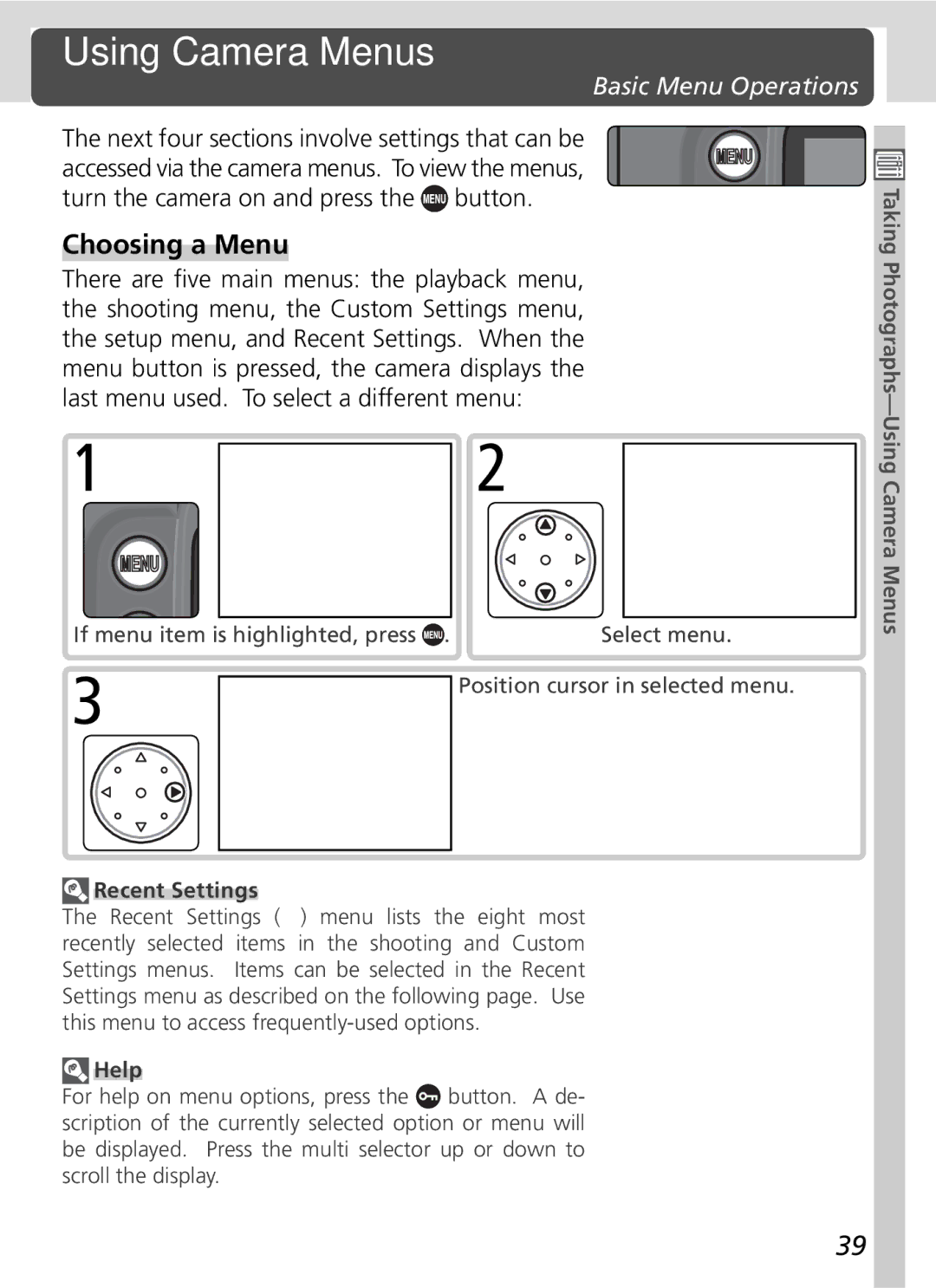 Nikon D2Hs manual Using Camera Menus, Choosing a Menu, Basic Menu Operations, Recent Settings, Help 