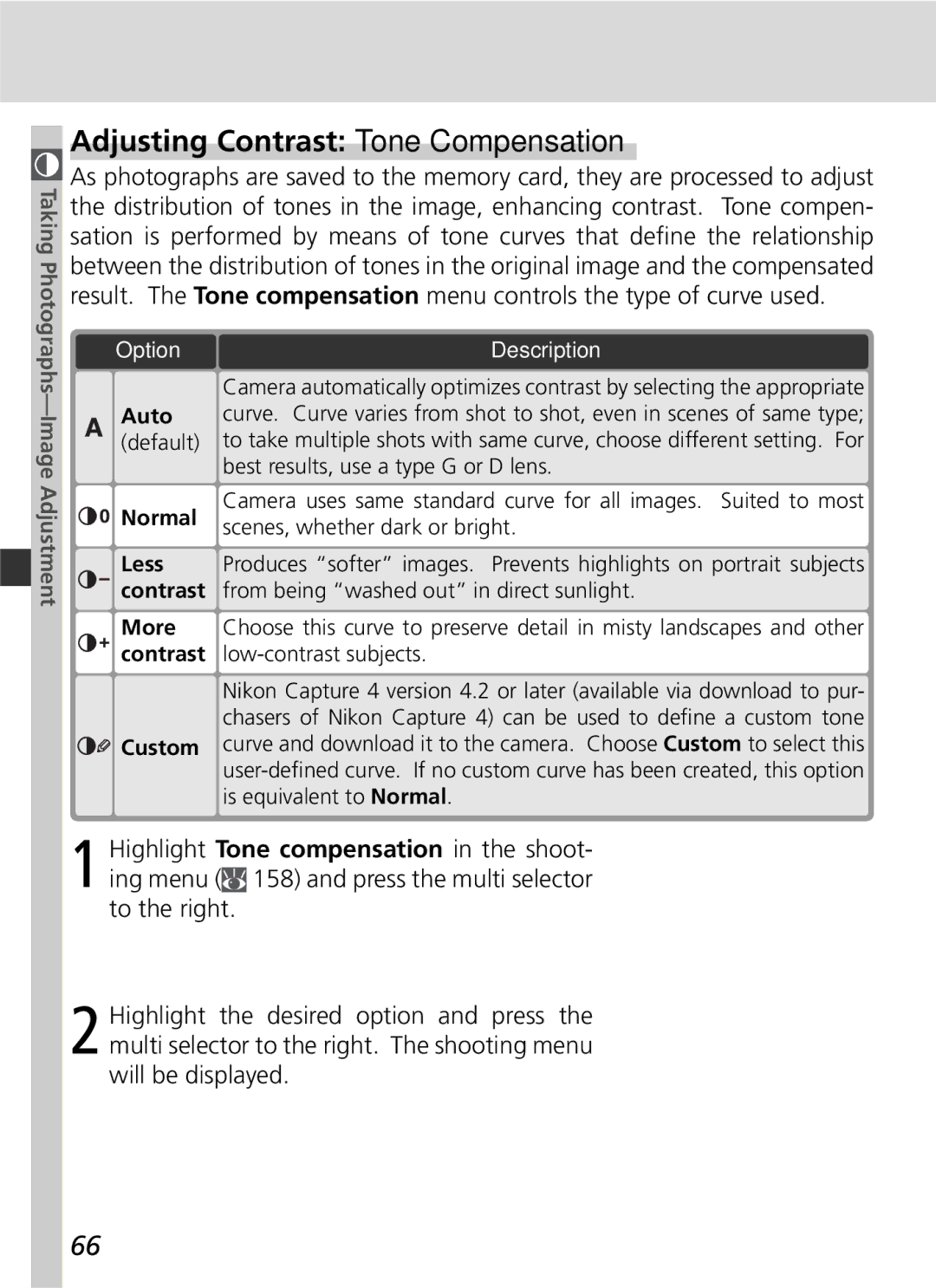 Nikon D2Hs manual Adjusting Contrast Tone Compensation 