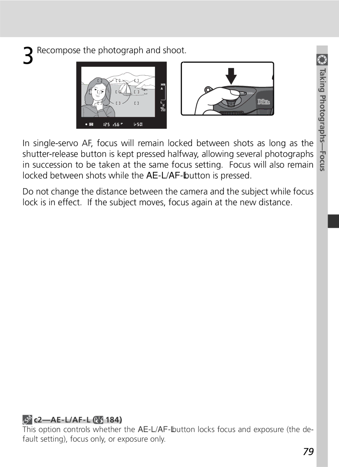 Nikon D2Hs manual Recompose the photograph and shoot, C2-AE-L/AF-L 