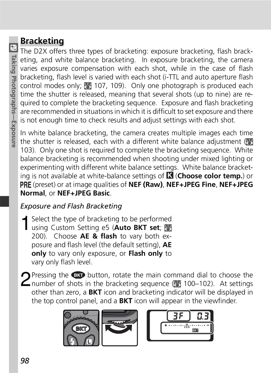 Nikon D2x manual Exposure and Flash Bracketing 