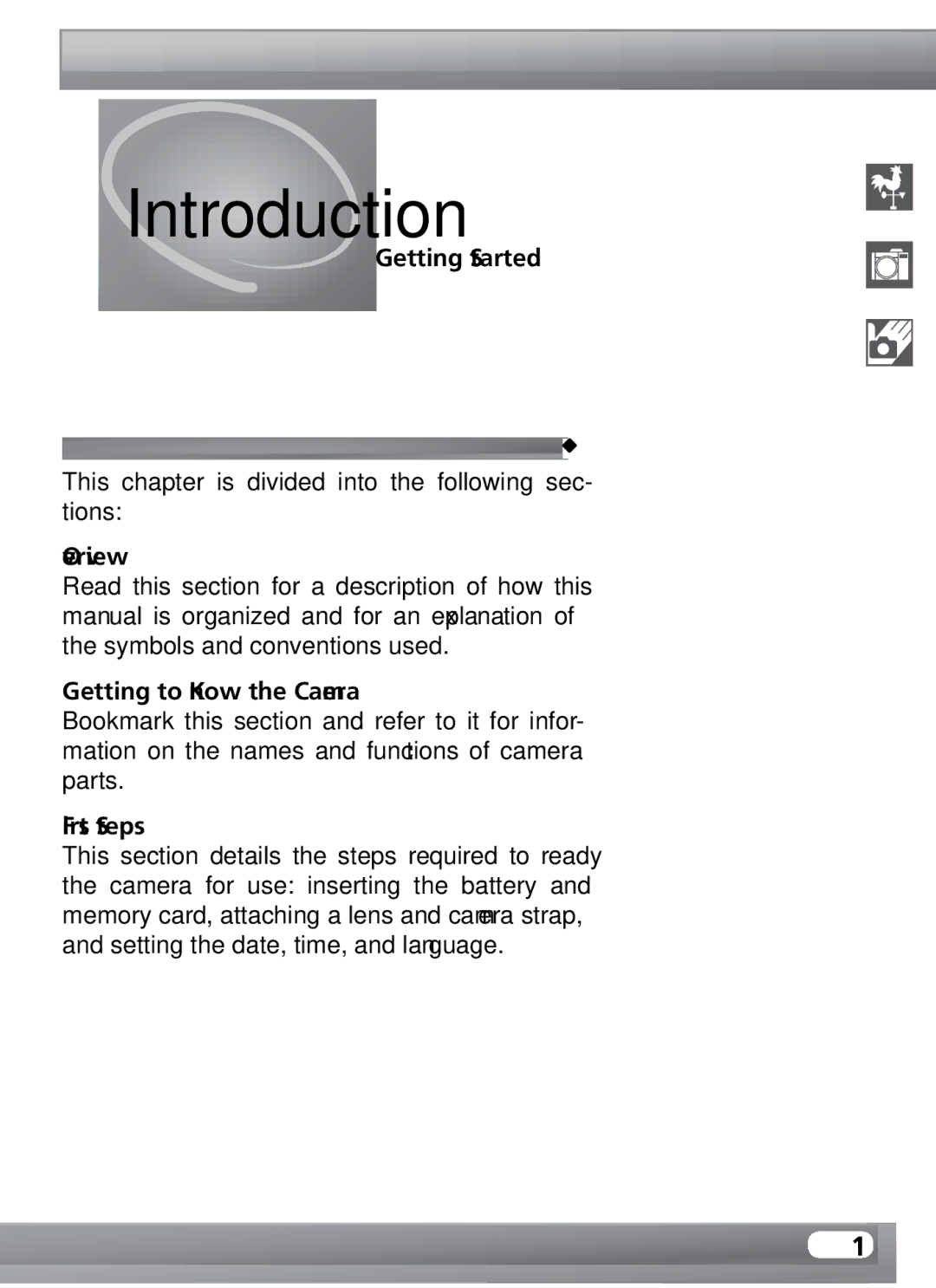 Nikon D2x Getting Started, This chapter is divided into the following sec- tions, Overview, Getting to Know the Camera 