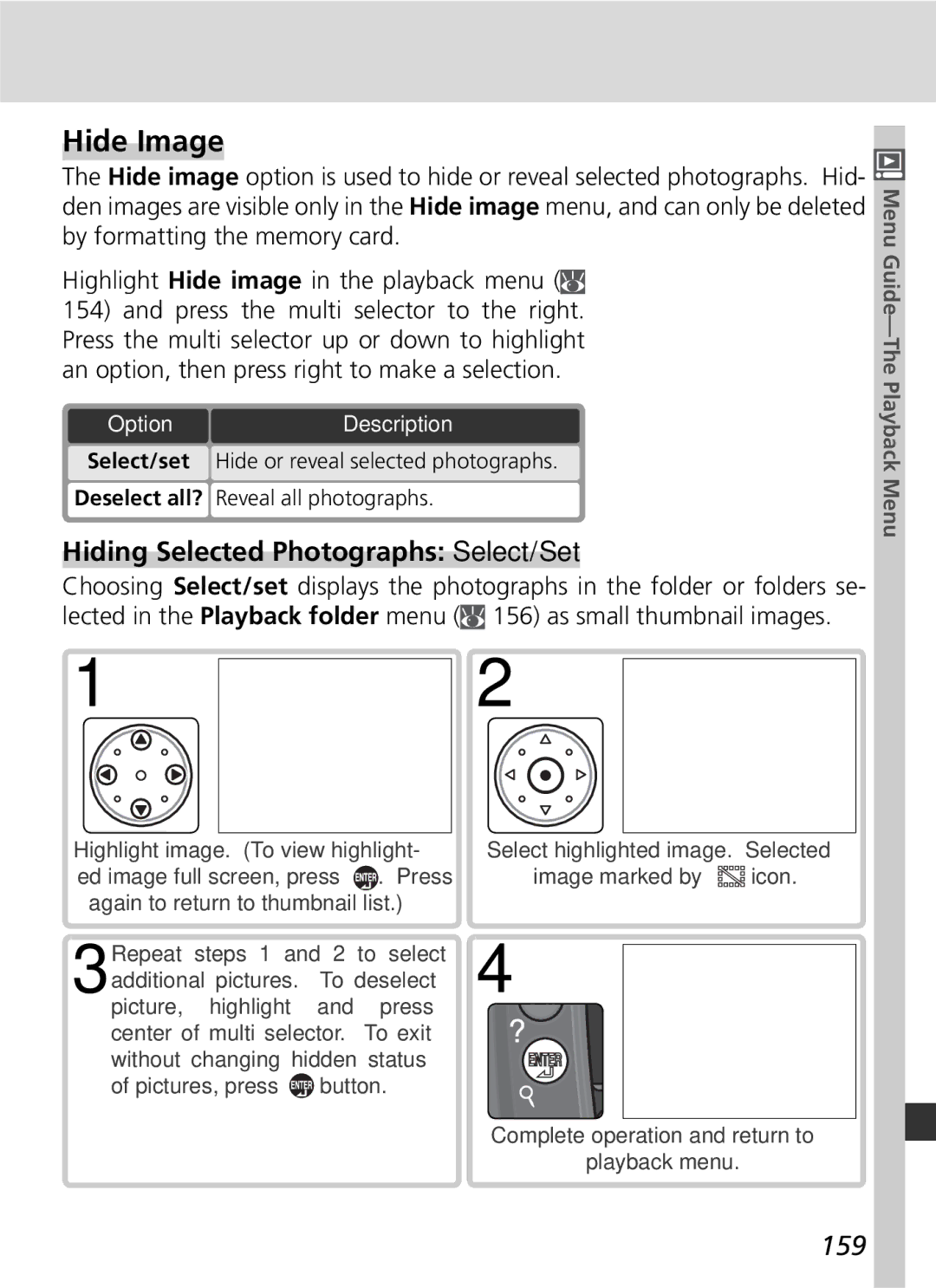 Nikon D2x manual Hide Image, Hiding Selected Photographs Select/Set, 159 