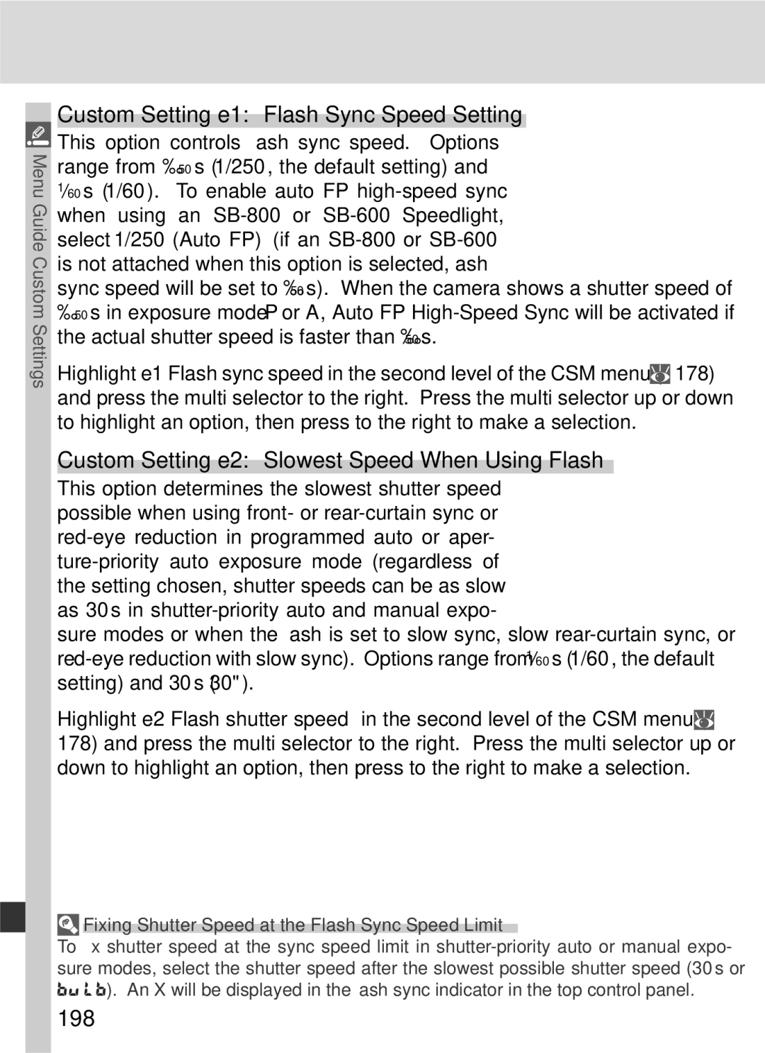 Nikon D2x manual Custom Setting e1 Flash Sync Speed Setting, 198, Fixing Shutter Speed at the Flash Sync Speed Limit 