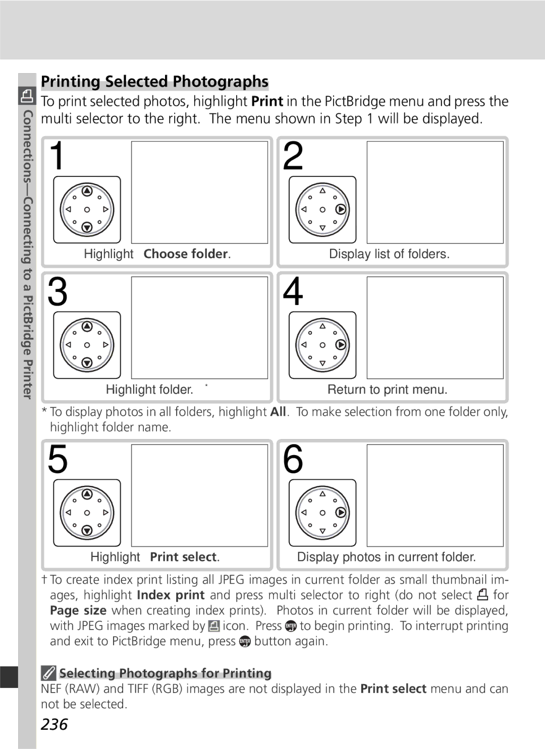 Nikon D2x manual Printing Selected Photographs, 236, Highlight Choose folder, Highlight Print select . † 