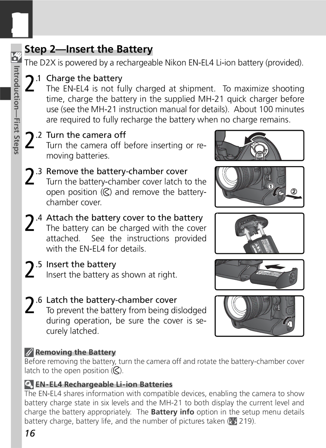 Nikon D2x manual Insert the Battery, Removing the Battery, EN-EL4 Rechargeable Li-ion Batteries 