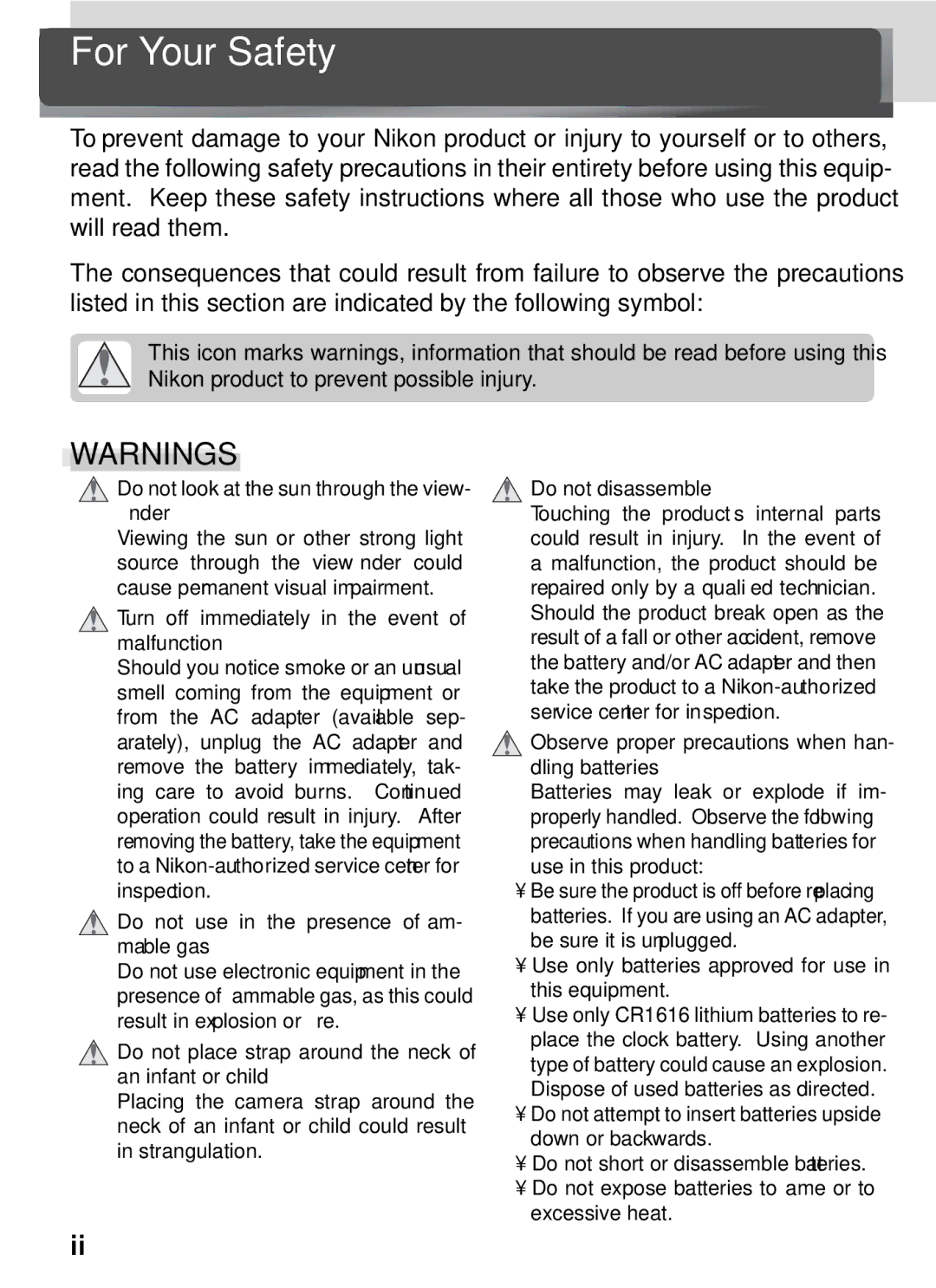 Nikon D2x manual For Your Safety, Do not look at the sun through the view- ﬁnder 