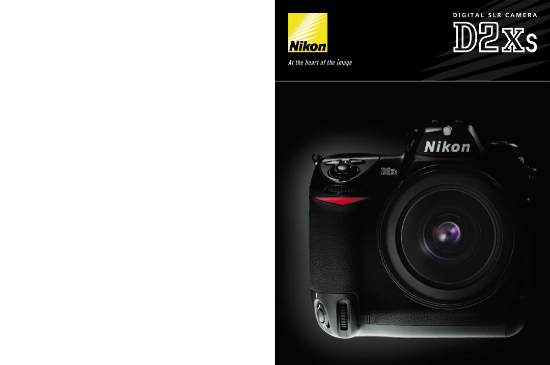 Nikon D2Xs specifications G I T a L S L R C a M E R a 