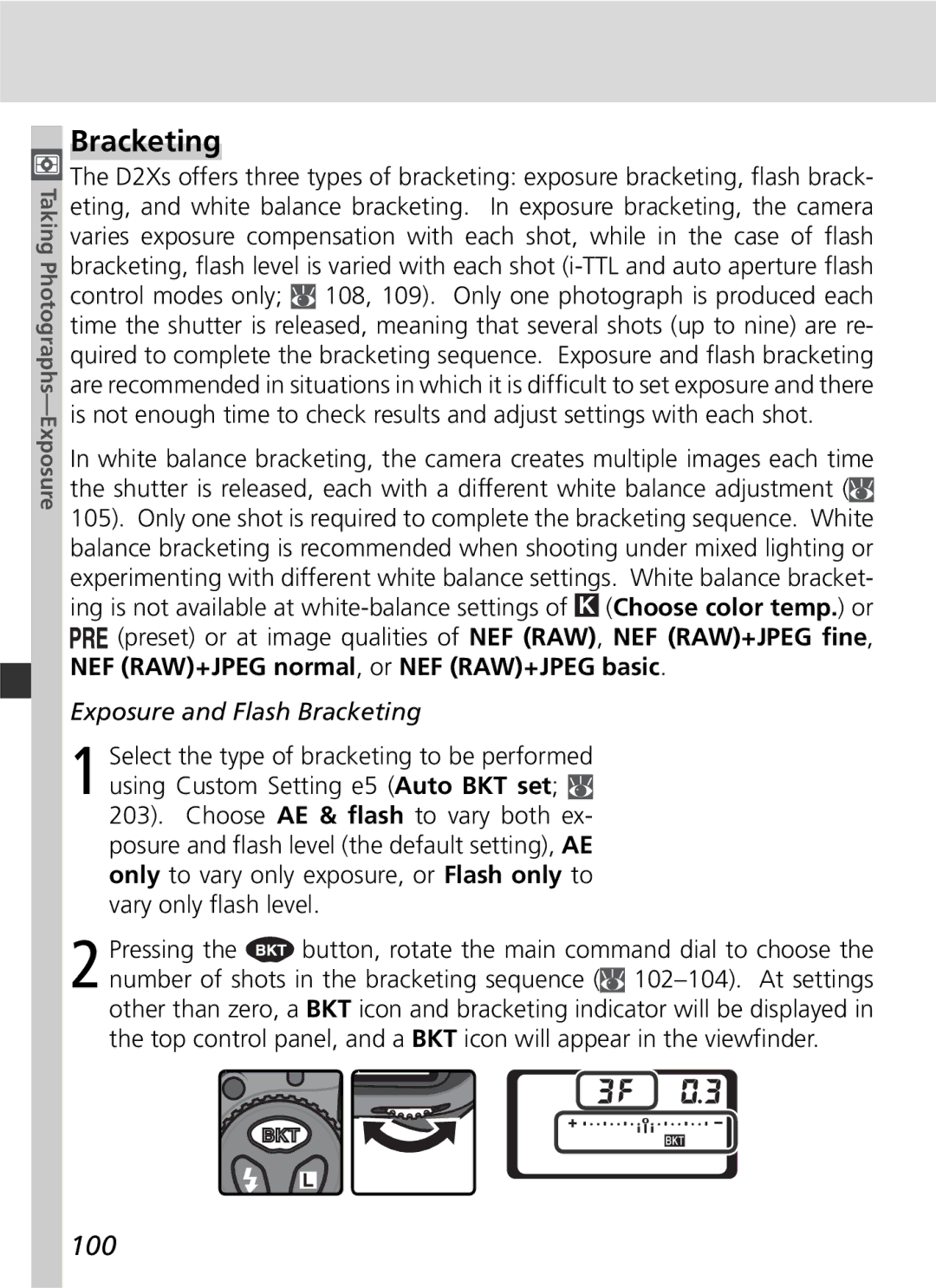 Nikon D2Xs manual 100, Exposure and Flash Bracketing 