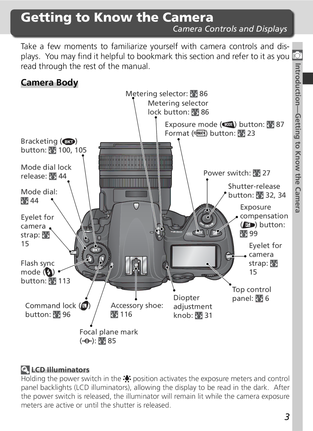 Nikon D2Xs manual Getting to Know the Camera, Camera Body, Camera Controls and Displays, LCD Illuminators 