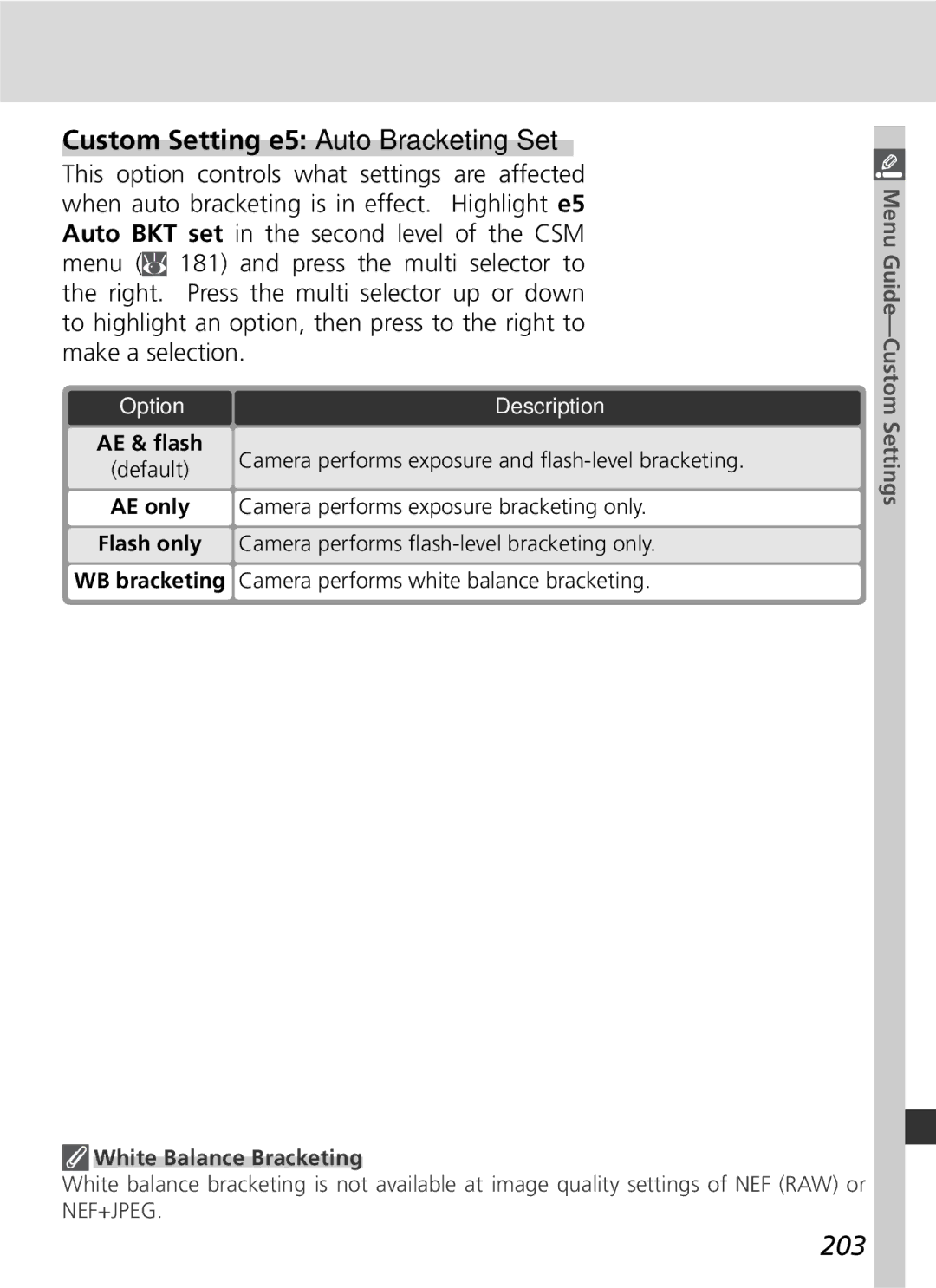 Nikon D2Xs manual Custom Setting e5 Auto Bracketing Set, 203 